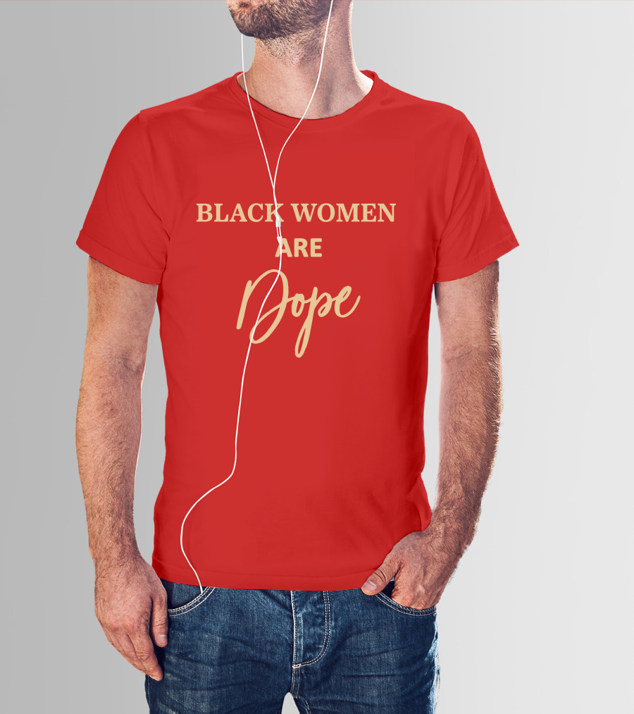 Black Women Are Dope Jovenelray Bresylvain T-Shirt