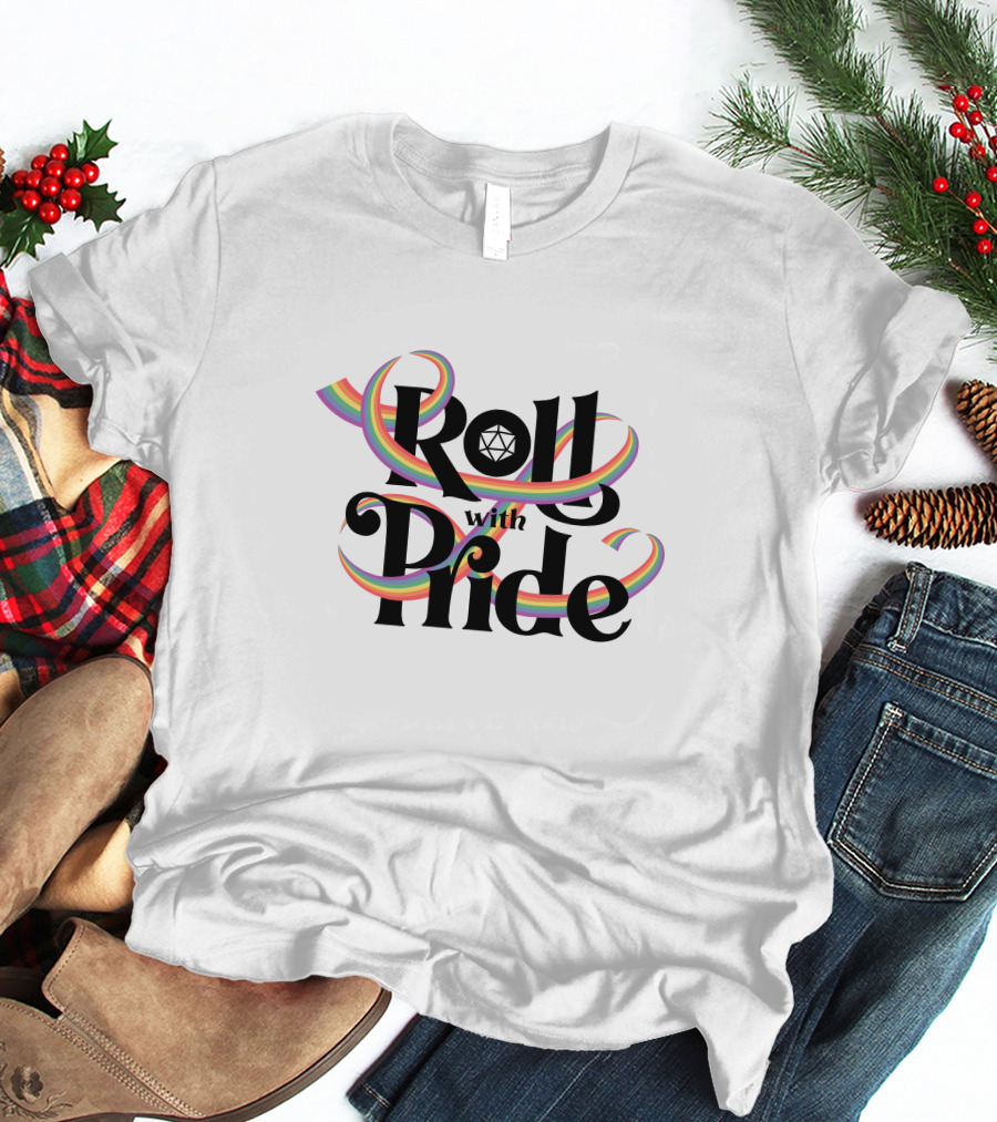 PaolasPixels Merch Roll With Pride Rainbow Dice T-Shirt
