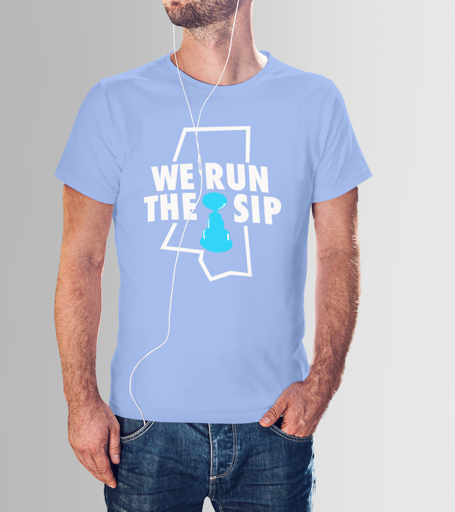 We Run The Sip Mississippi Outline With Trophy - Shop Shea Merch T-Shirt