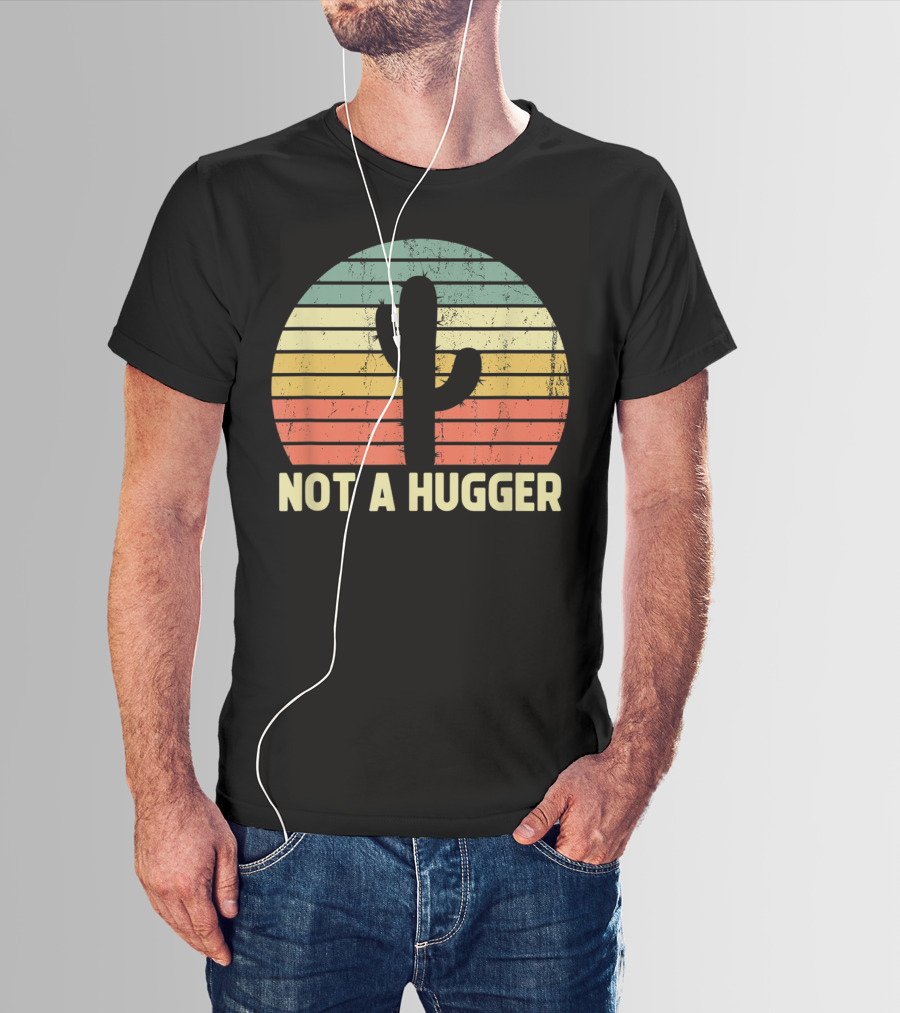 Not A Hugger Cactus Retro Sunset Sarcastic Introvert T-Shirt