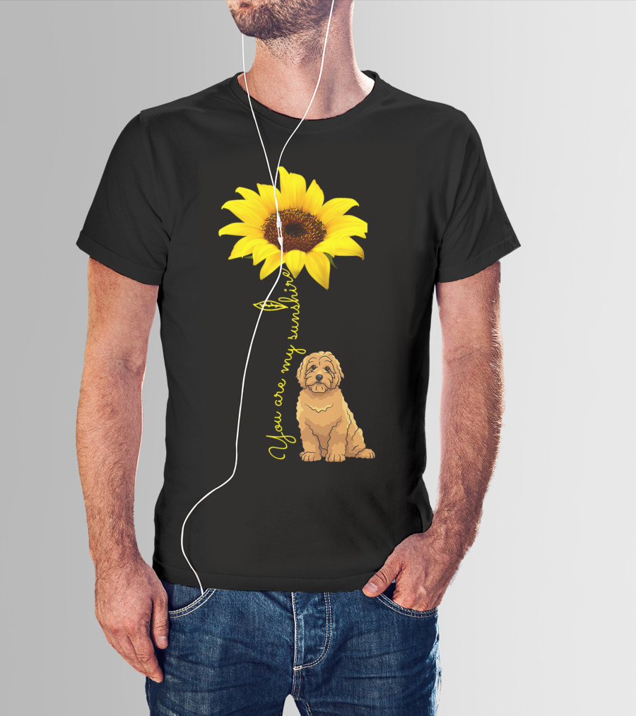You Are My Sunshine Goldendoodle Sunflower Mom T-Shirt