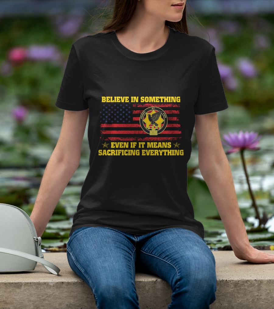 Believe In Something Even If It Means Sacrificing Everything United States Flag Rino Et Ide Stars And Eagle T-Shirt