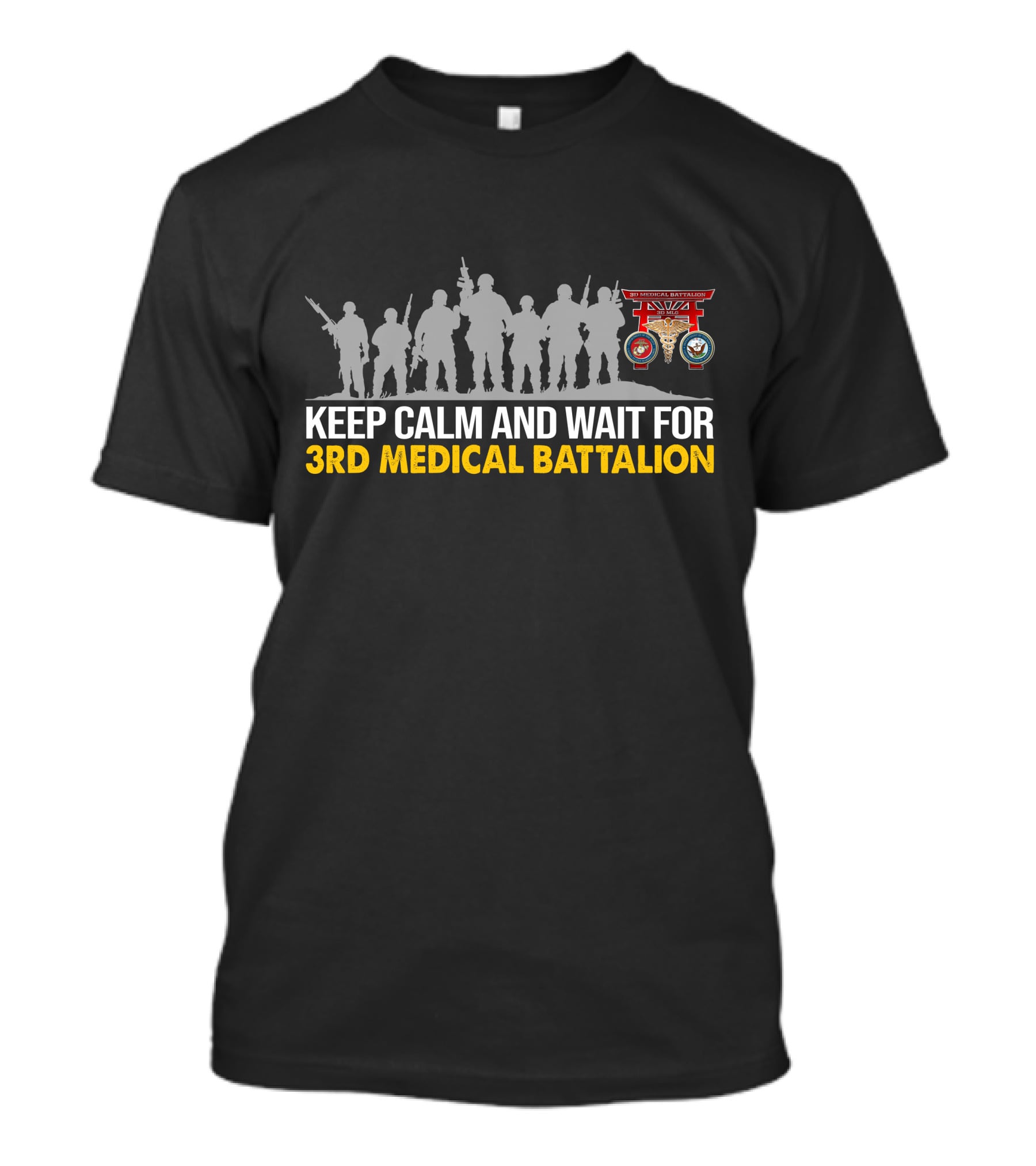 Keep Calm And Wait For 3rd Medical Battalion Silhouette Scene T-Shirt