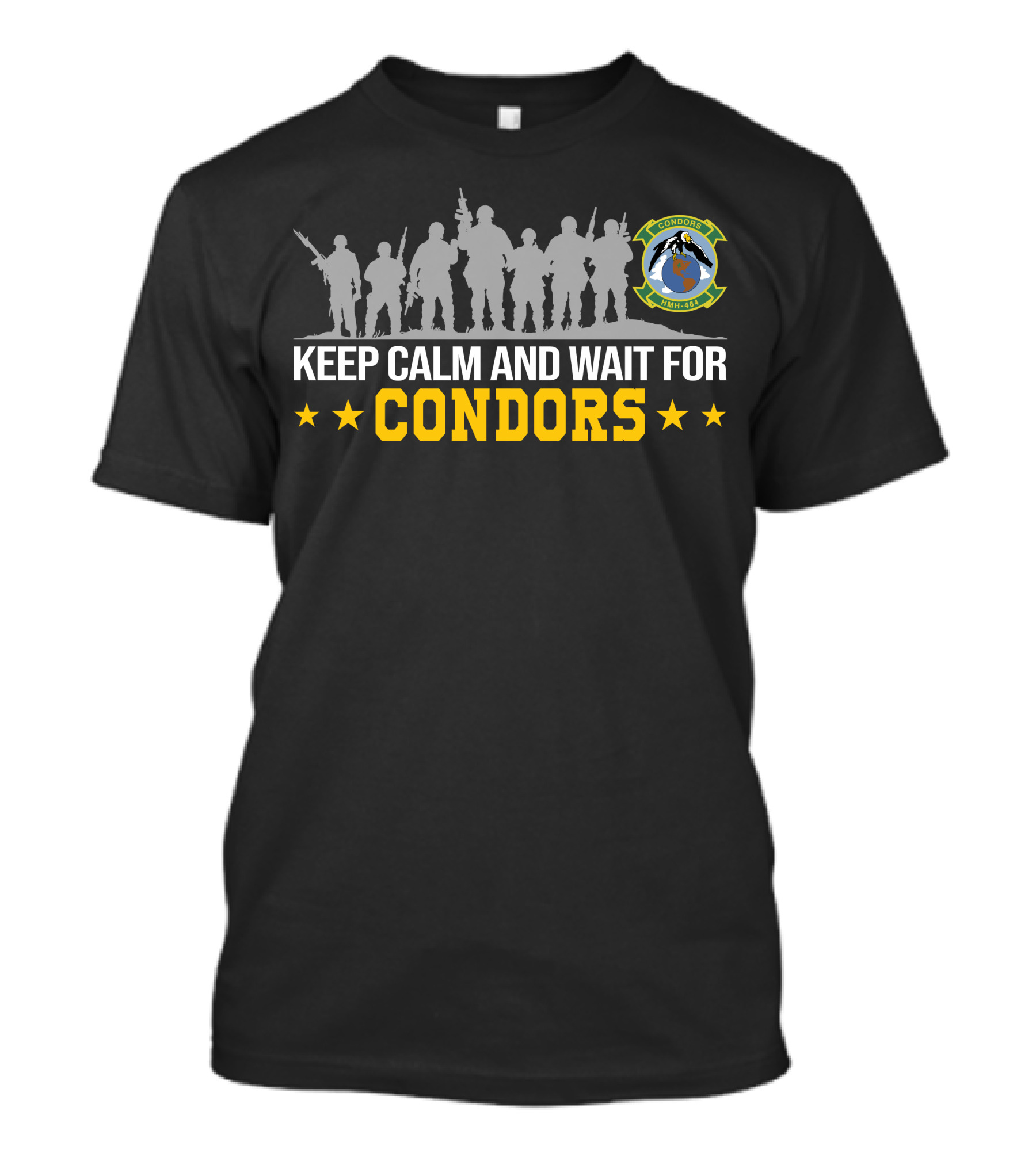 Keep Calm And Wait For Condors Hmh-464 T-Shirt