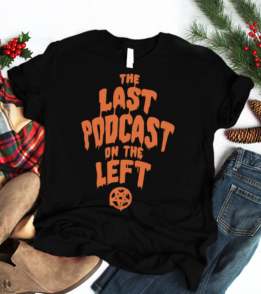 THE LAST PODCAST ON THE LEFT PENTAGRAM T-Shirt
