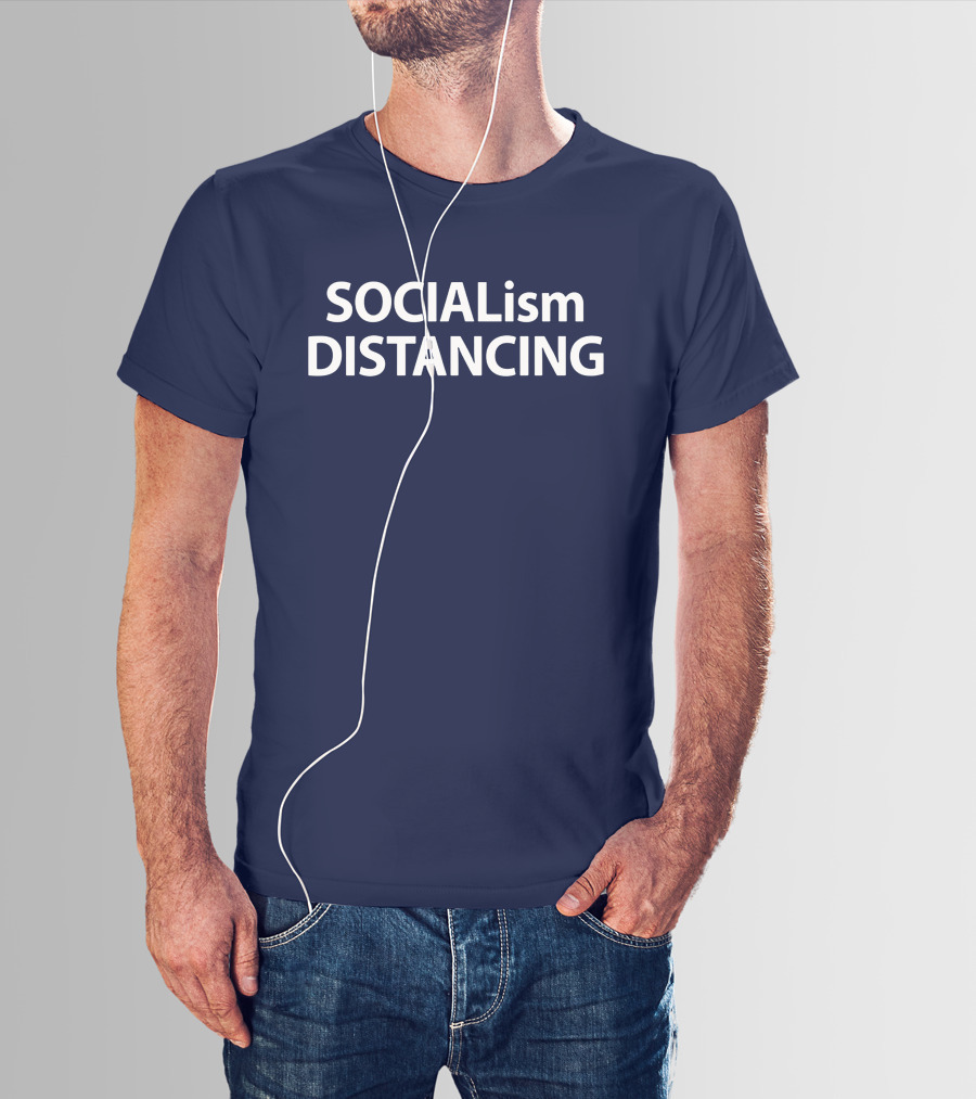 Hodgetwins Socialism Distancing T-Shirt