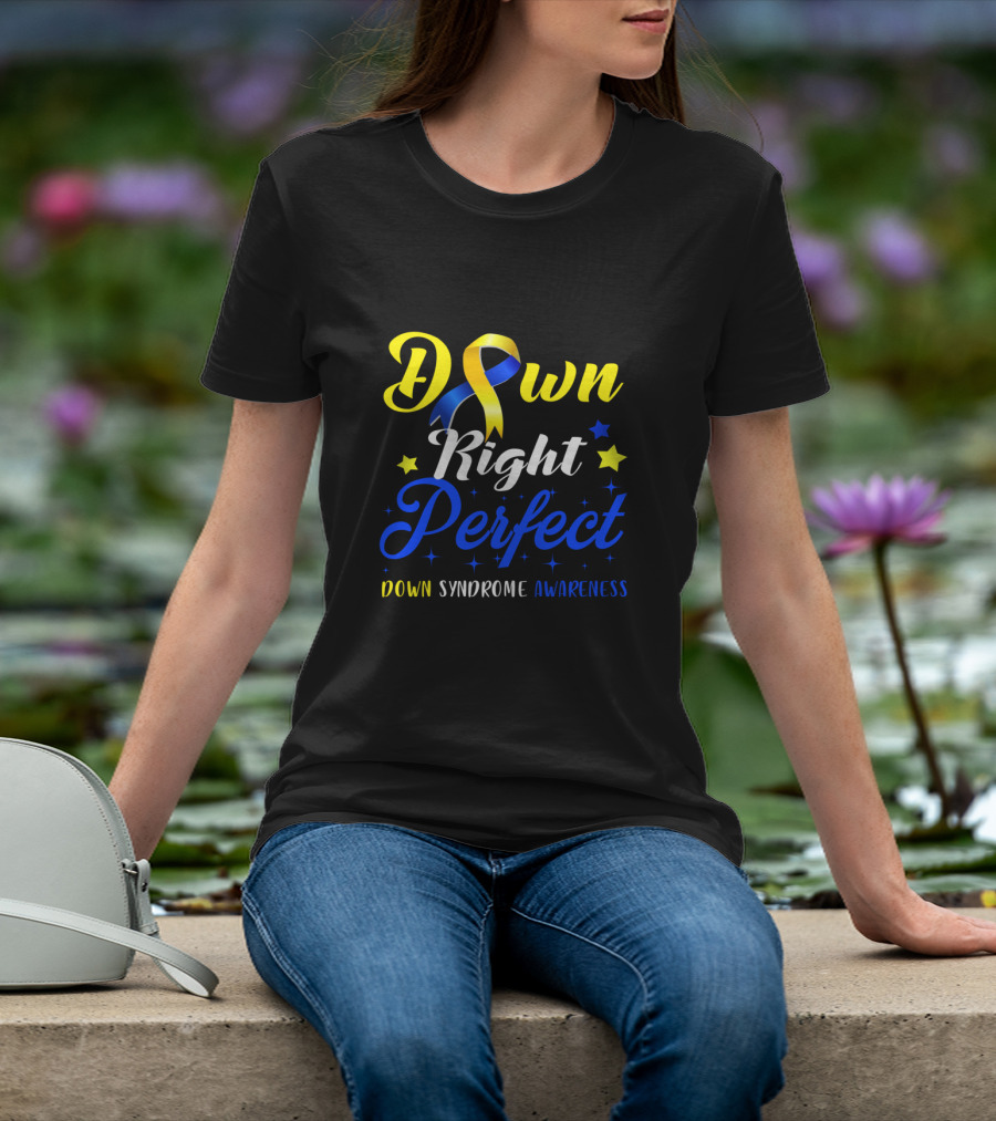 Down Syndrome Awareness Down Right Perfect Yellow Blue Ribbon Stars T-Shirt