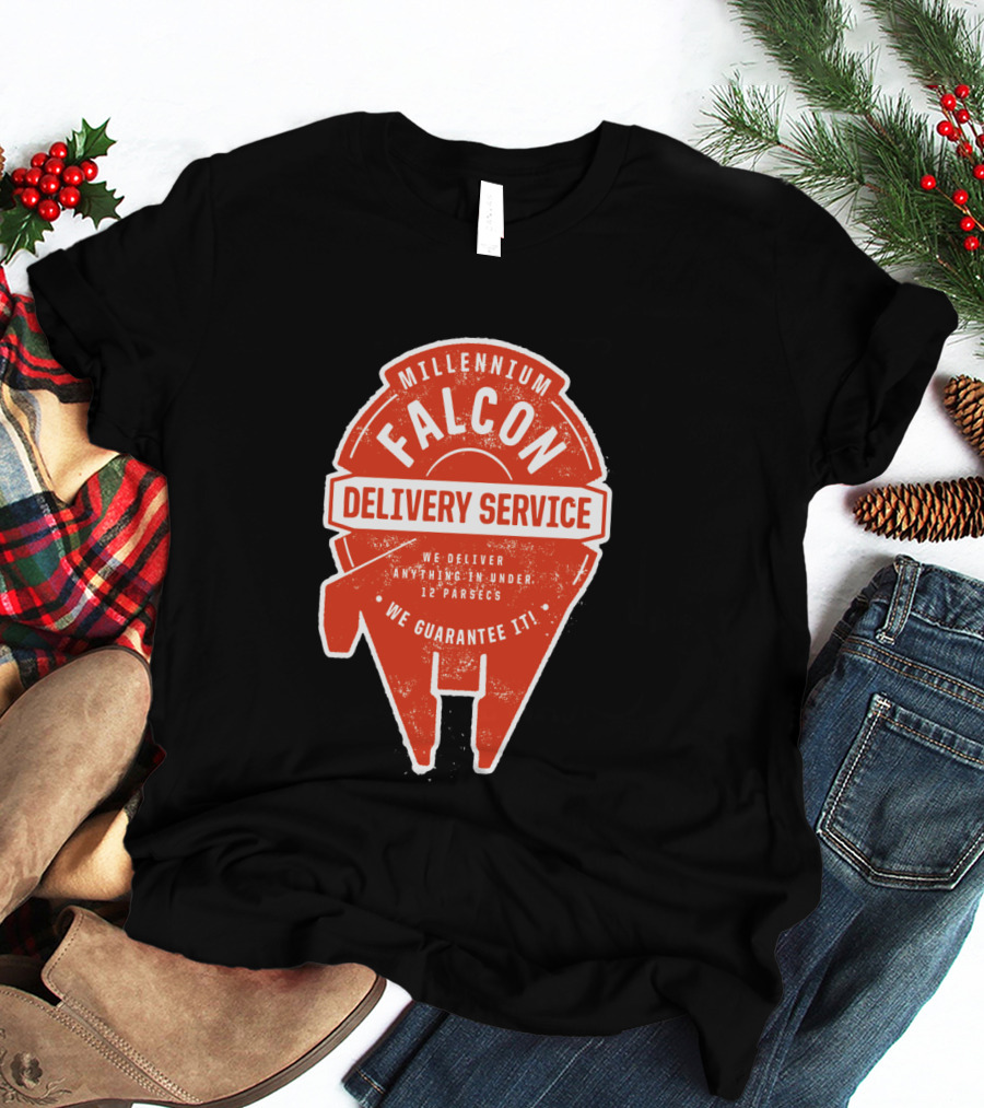 Millennium Falcon Delivery Service We Deliver Anything In Under 12 Parsecs We Guarantee It T-Shirt