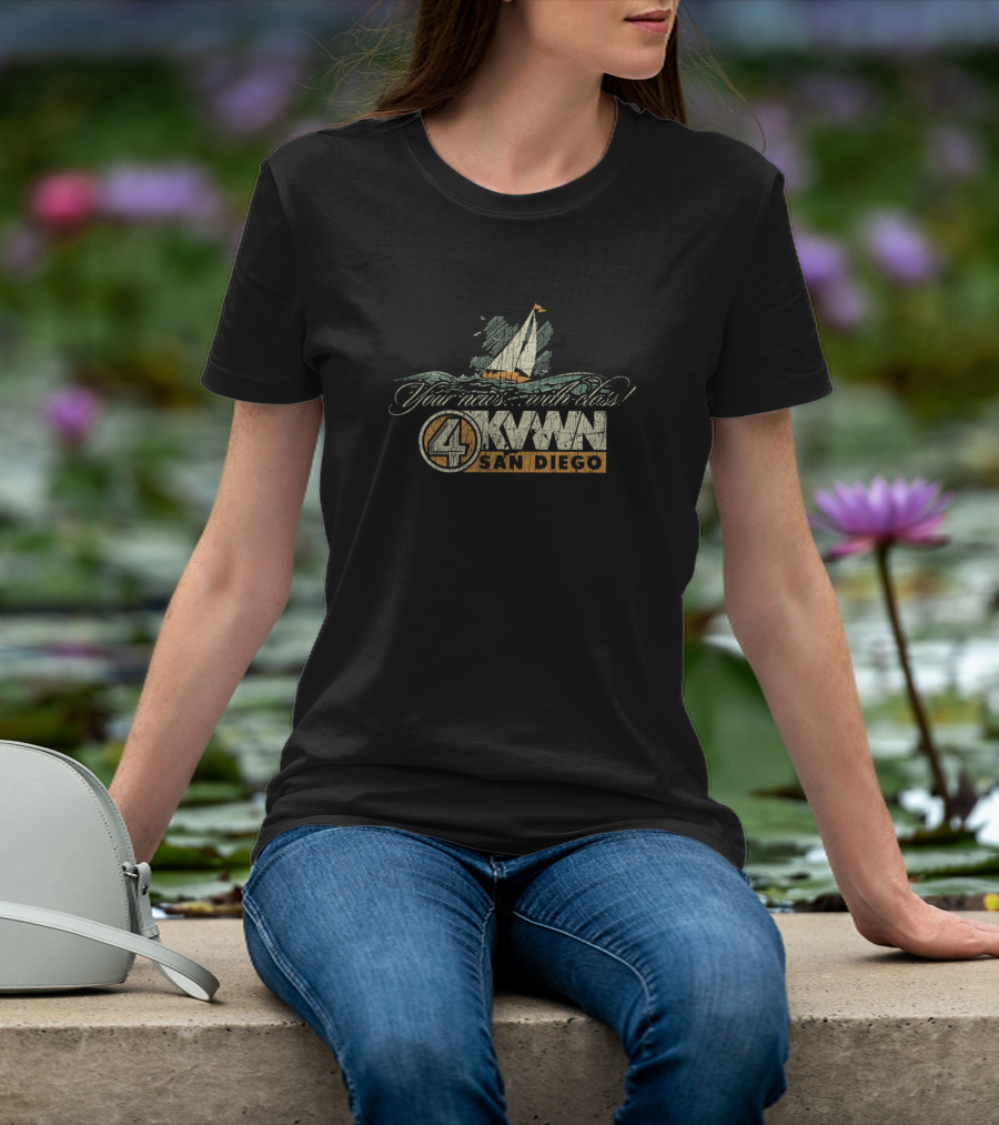 Your News With Class KVWN 4 San Diego Sailboat T-Shirt