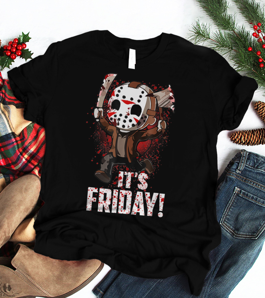 It's Friday 13th Funny Halloween Horror Movie Humor T-Shirt