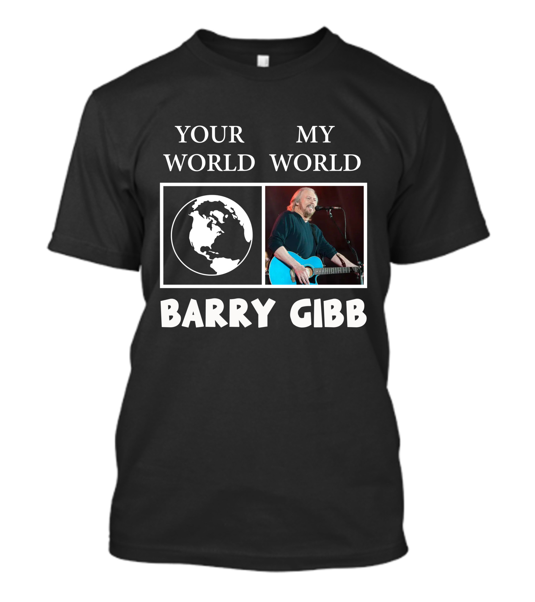 Your World My World Barry Gibb T-Shirt