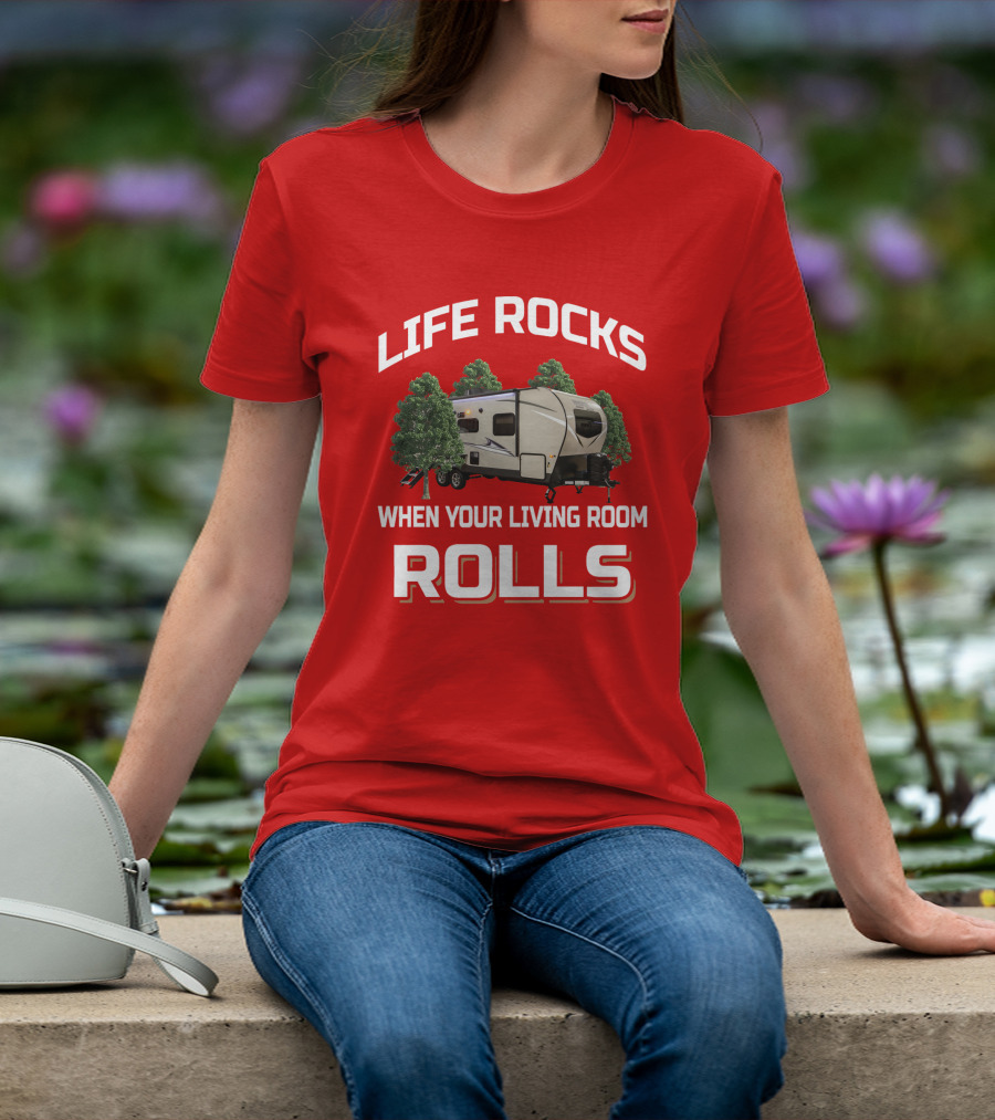 LIFE ROCKS WHEN YOUR LIVING ROOM ROLLS Flagstaff Micro Lite T-Shirt