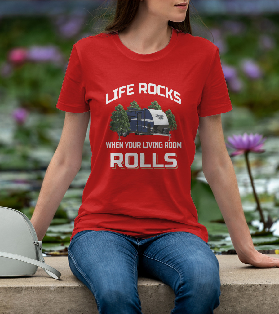 LIFE ROCKS WHEN YOUR LIVING ROOM ROLLS Livin Lite Quicksilver T-Shirt