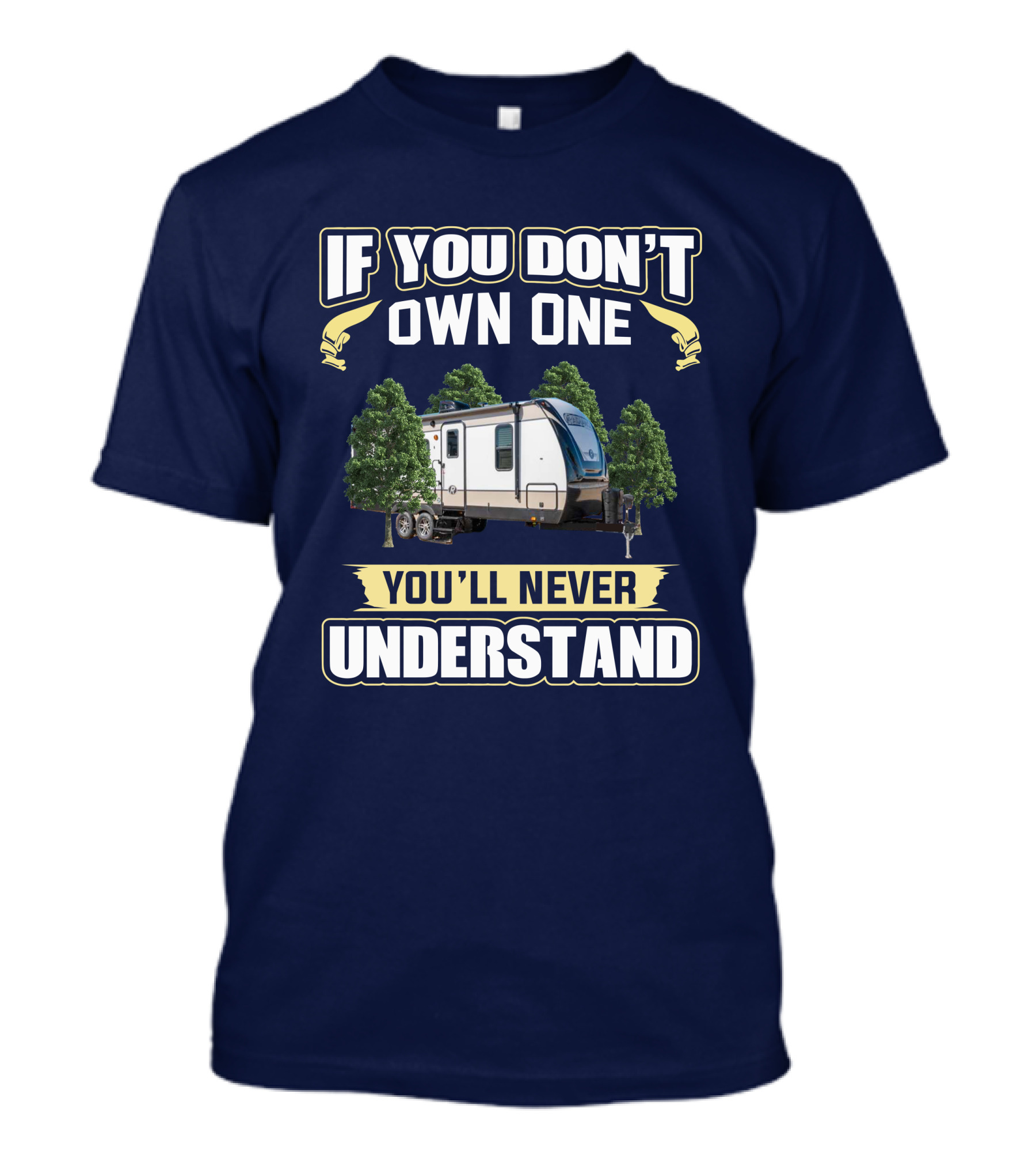 If You Don't Own One You'll Never Understand Cruiser Radiance T-Shirt