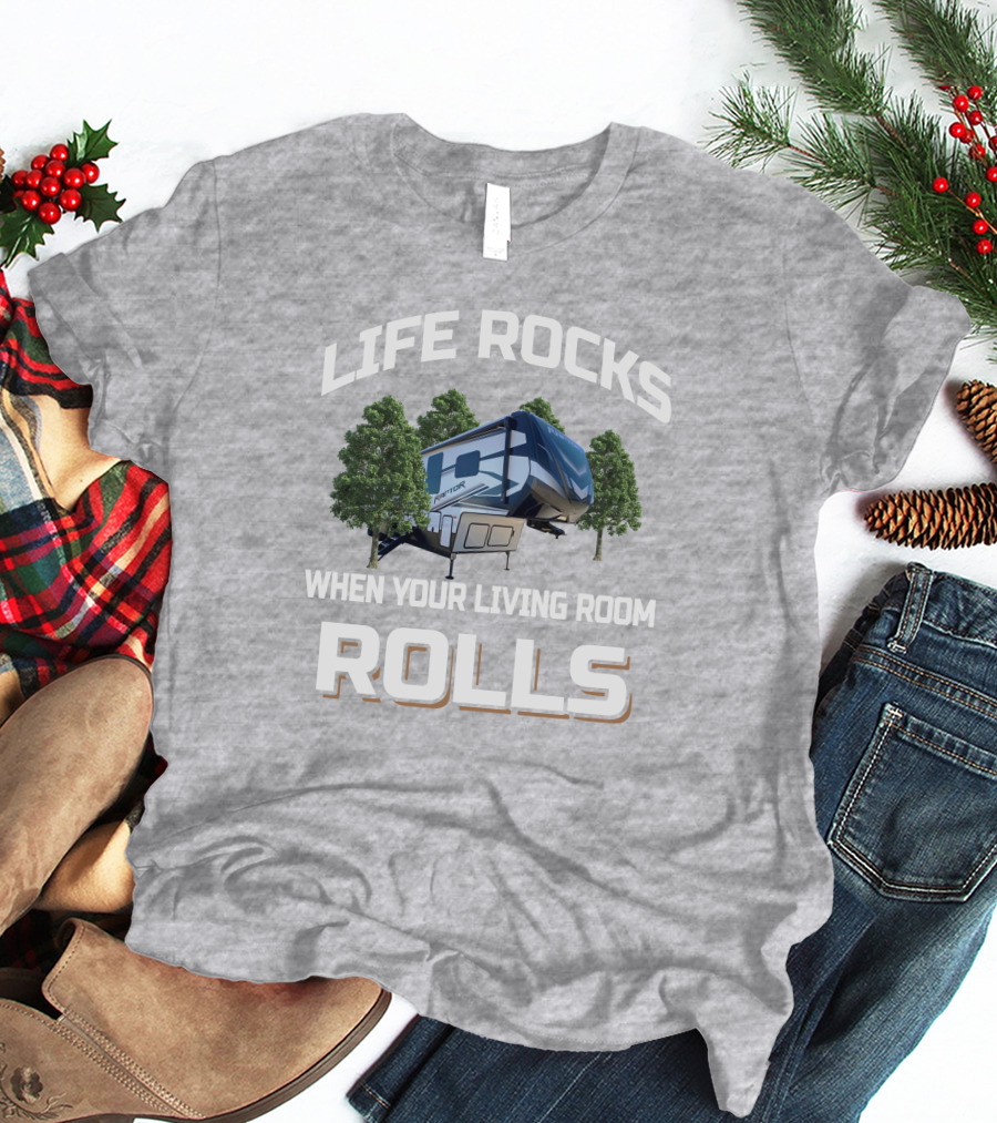 Life Rocks When Your Living Room Rolls Keystone Raptor 429 T-Shirt