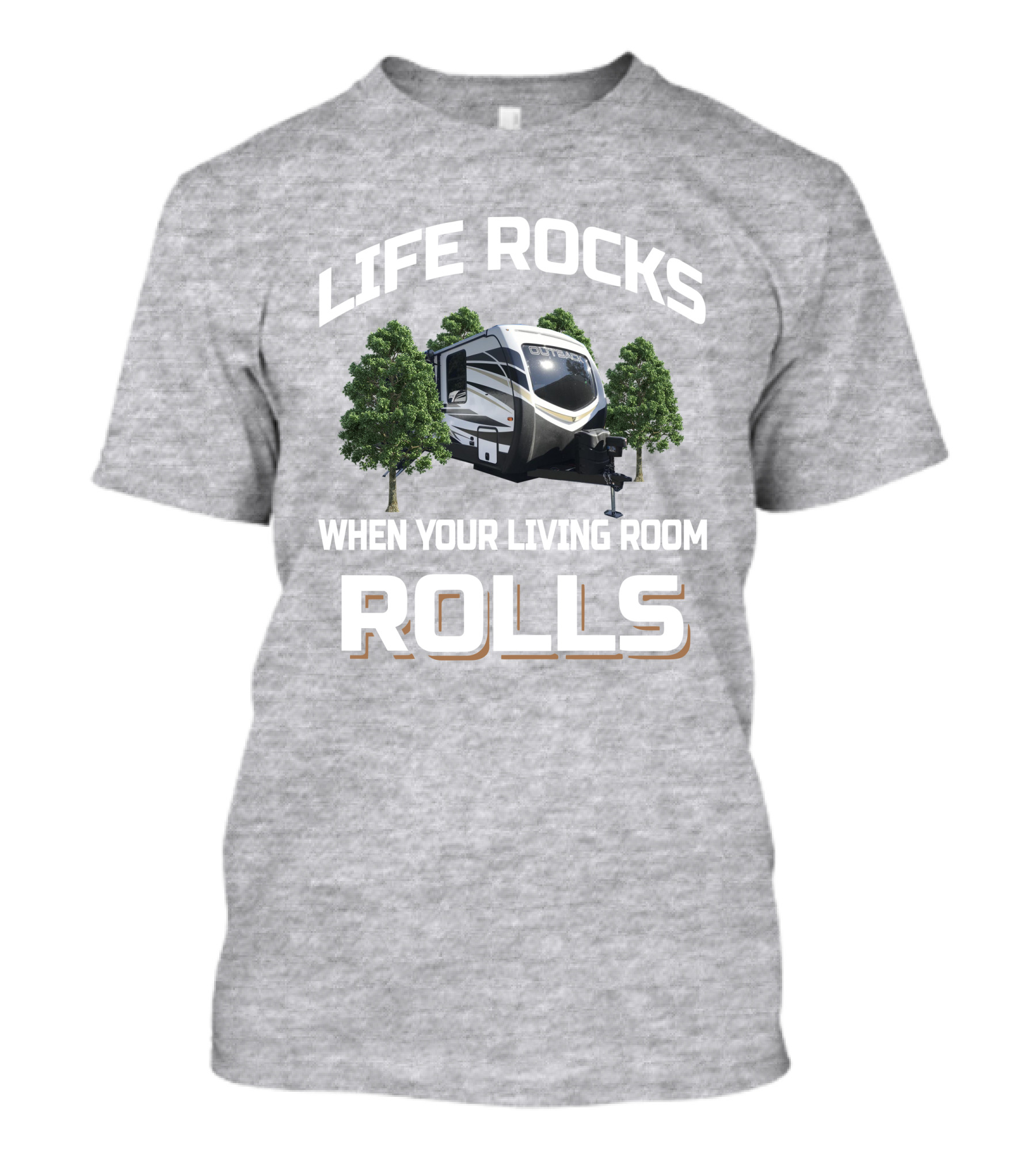 Life Rocks When Your Living Room Rolls Keystone Outback 340BH T-Shirt