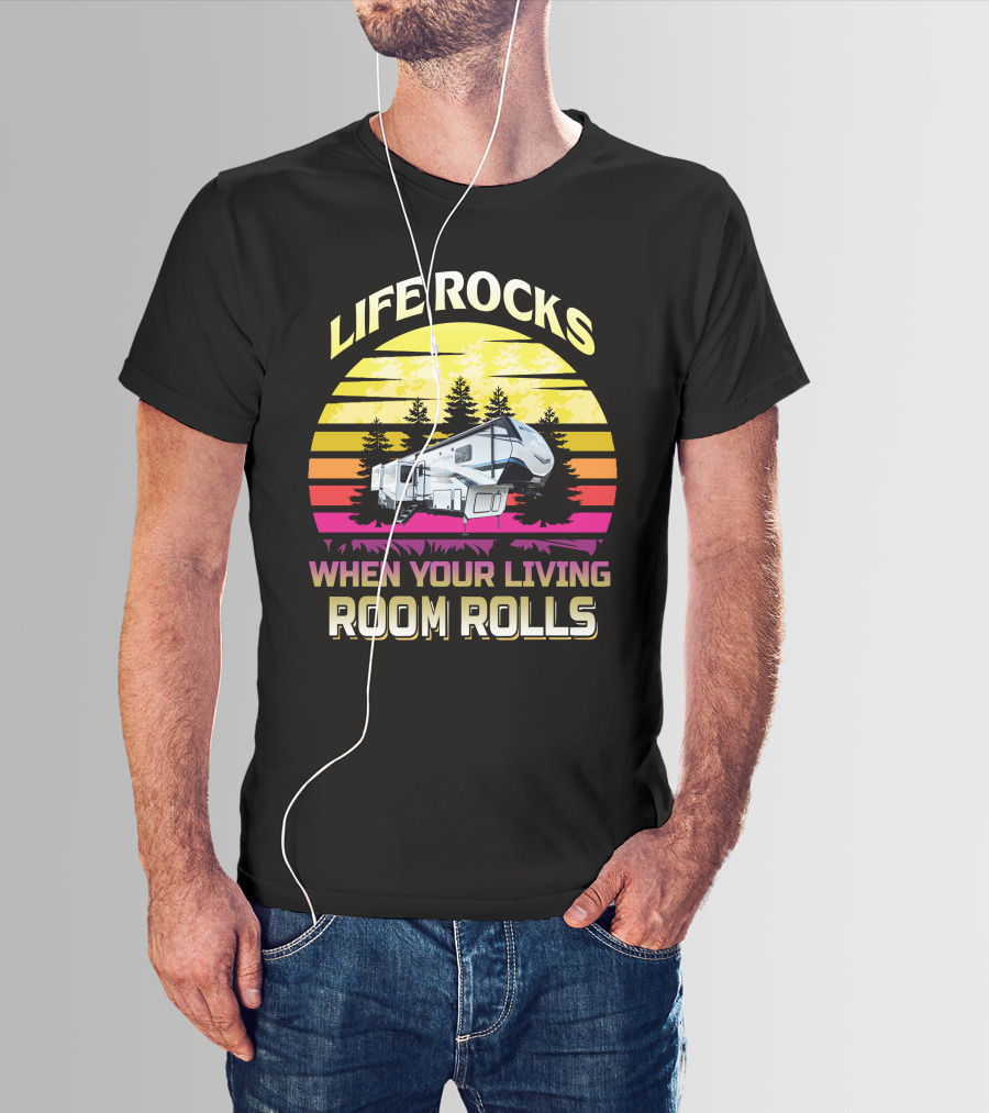 LIFE ROCKS WHEN YOUR LIVING ROOM ROLLS KS-Montana 3791RD T-Shirt