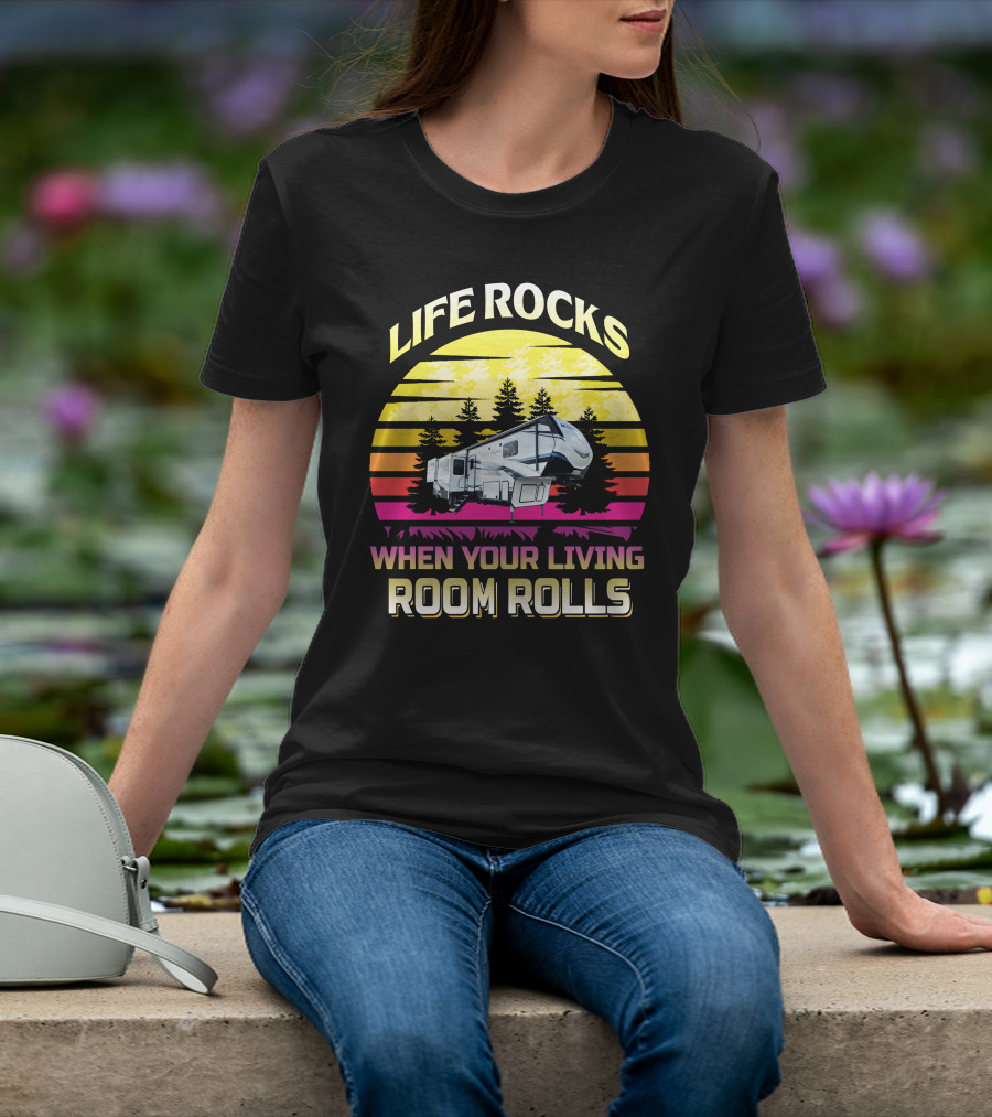 LIFE ROCKS WHEN YOUR LIVING ROOM ROLLS KS-Montana 3791RD T-Shirt