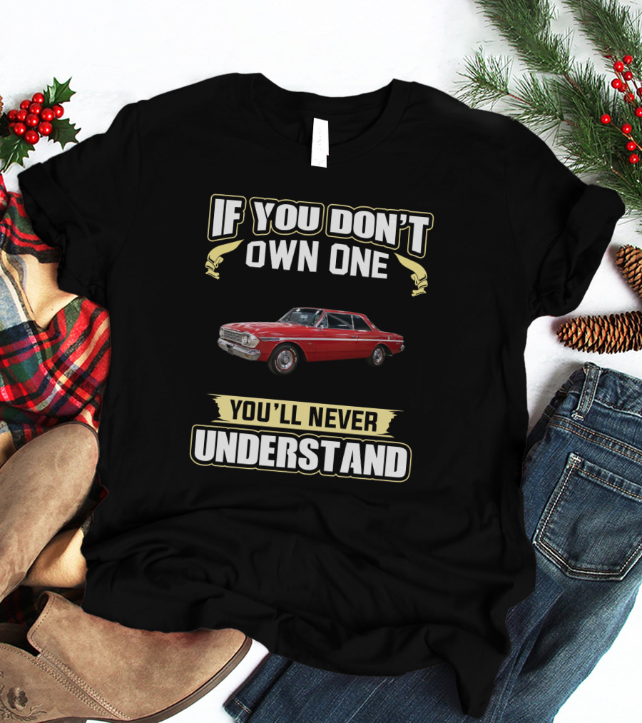 AMC Rambler If You Don't Own One You'll Never Understand T-Shirt