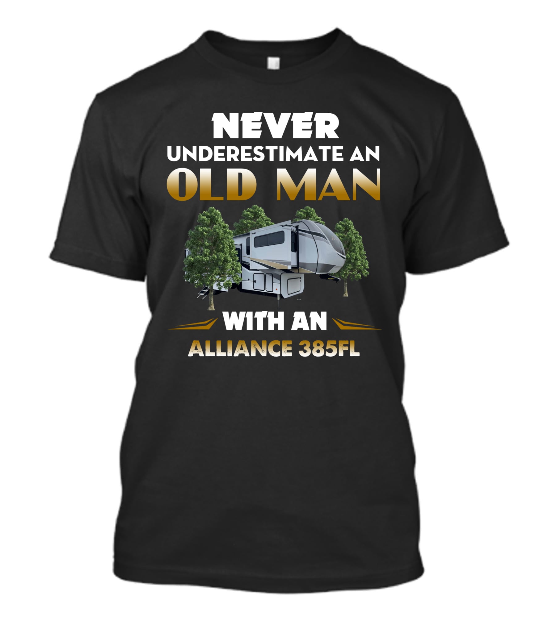 NEVER UNDERESTIMATE AN OLD MAN WITH AN ALLIANCE 385FL T-Shirt