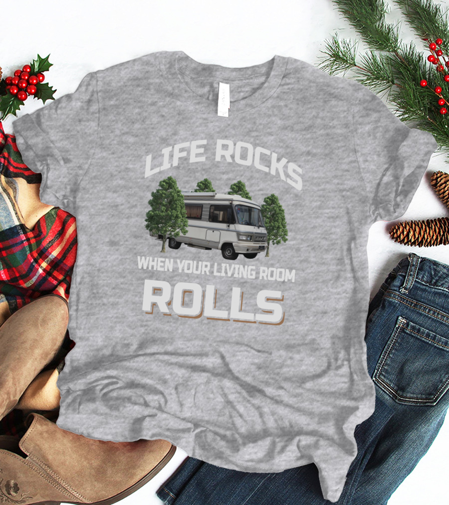 LIFE ROCKS WHEN YOUR LIVING ROOM ROLLS Hymer S555 T-Shirt