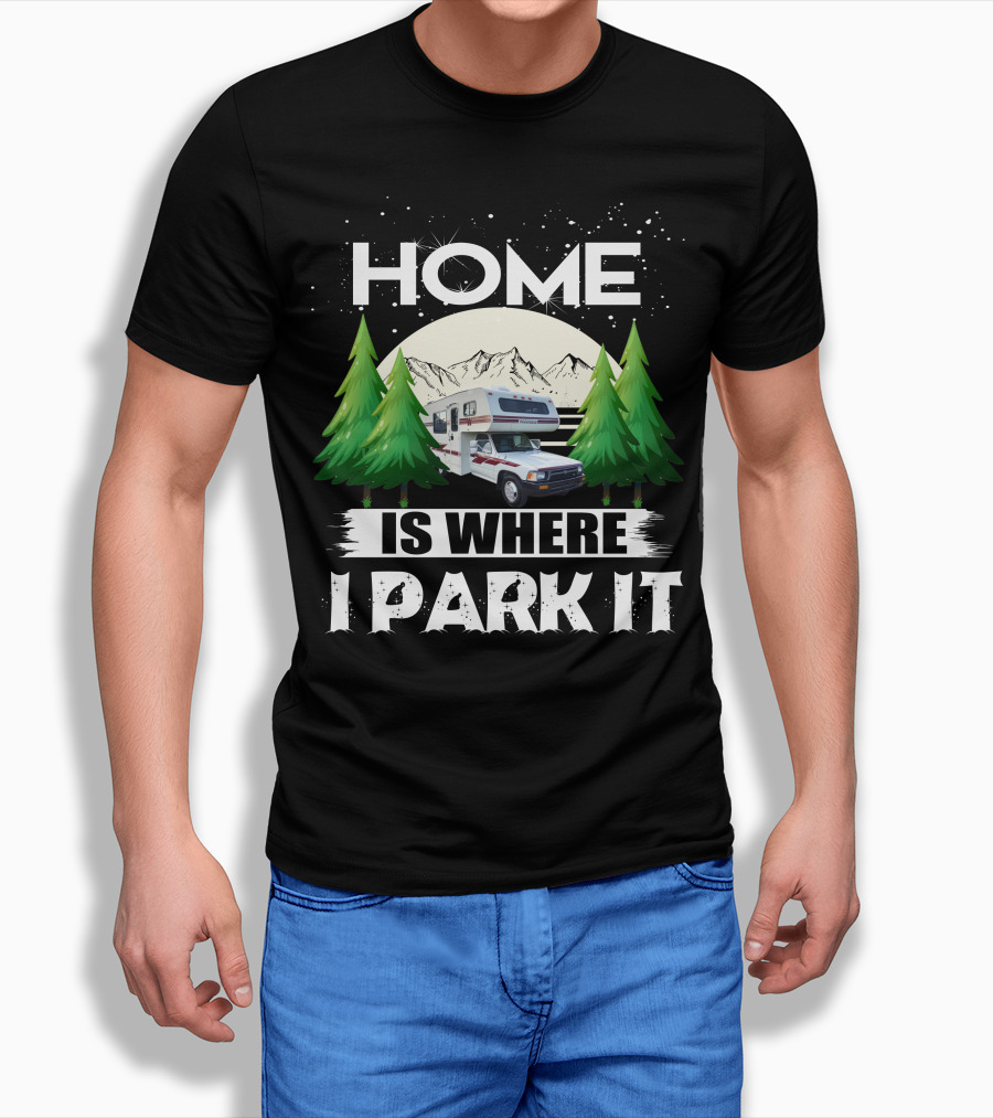 Home Is Where I Park It 1993 Toyota Winnebago Warrior Mountain Adventure Scene T-Shirt