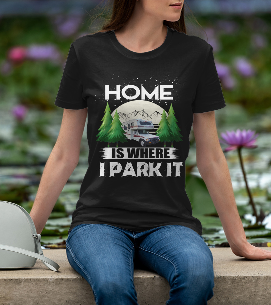 Home Is Where I Park It 1993 Toyota Winnebago Warrior Mountain Adventure Scene T-Shirt