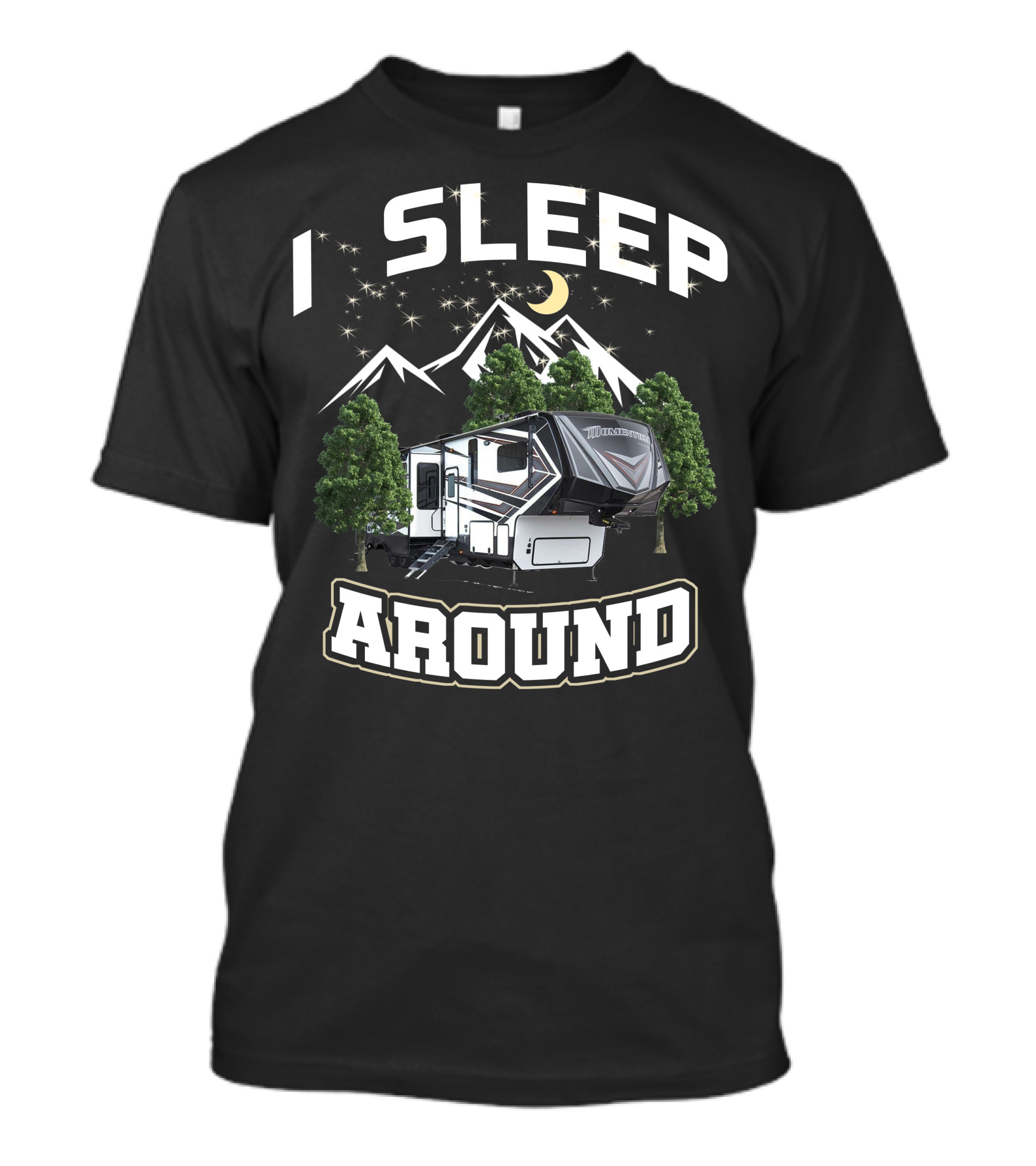 I Sleep Around Grand Design Momentum 376THS Camper Mountain Scene T-Shirt