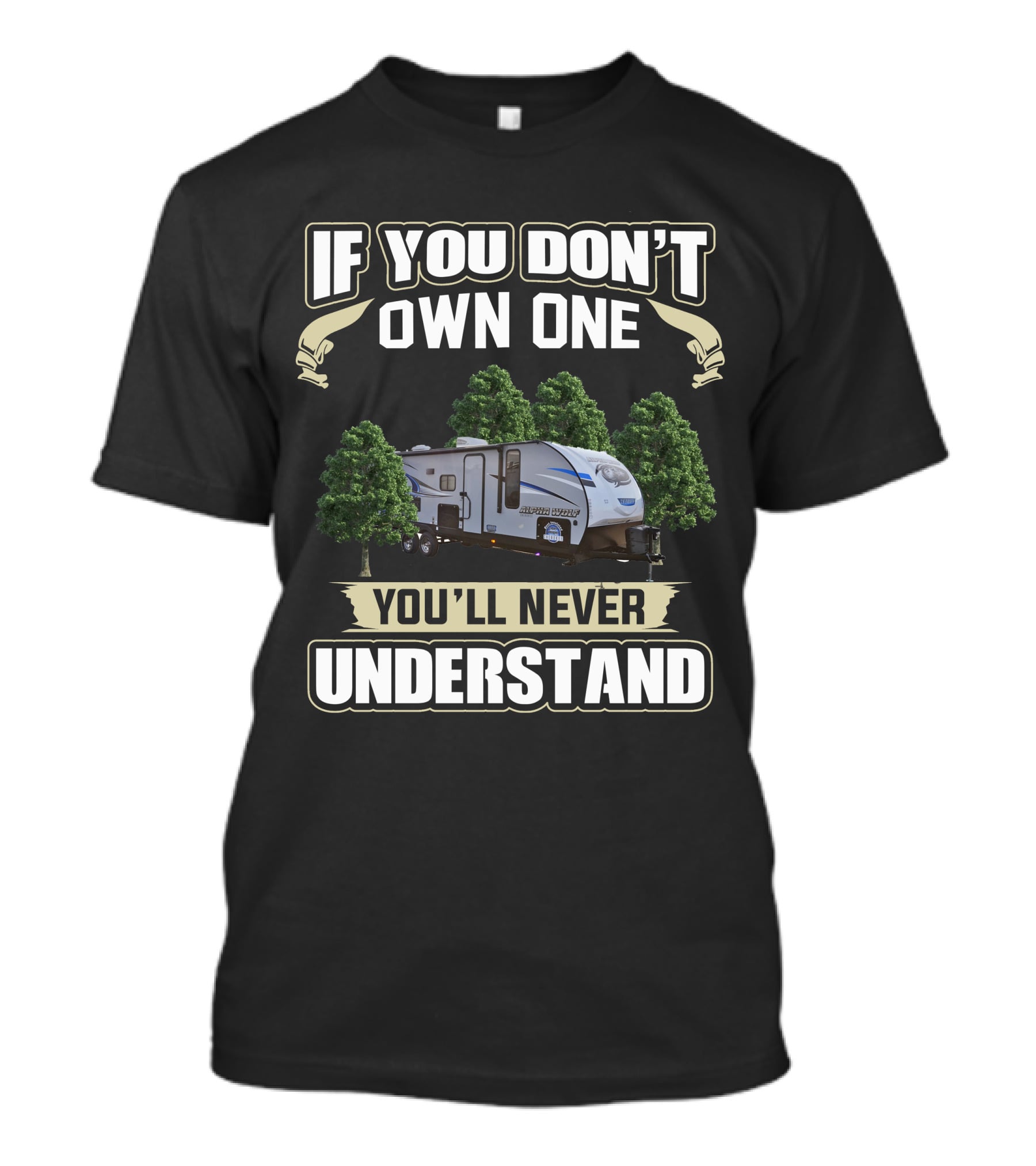 If You Don't Own One You'll Never Understand Cherokee Alpha Wolf T-Shirt