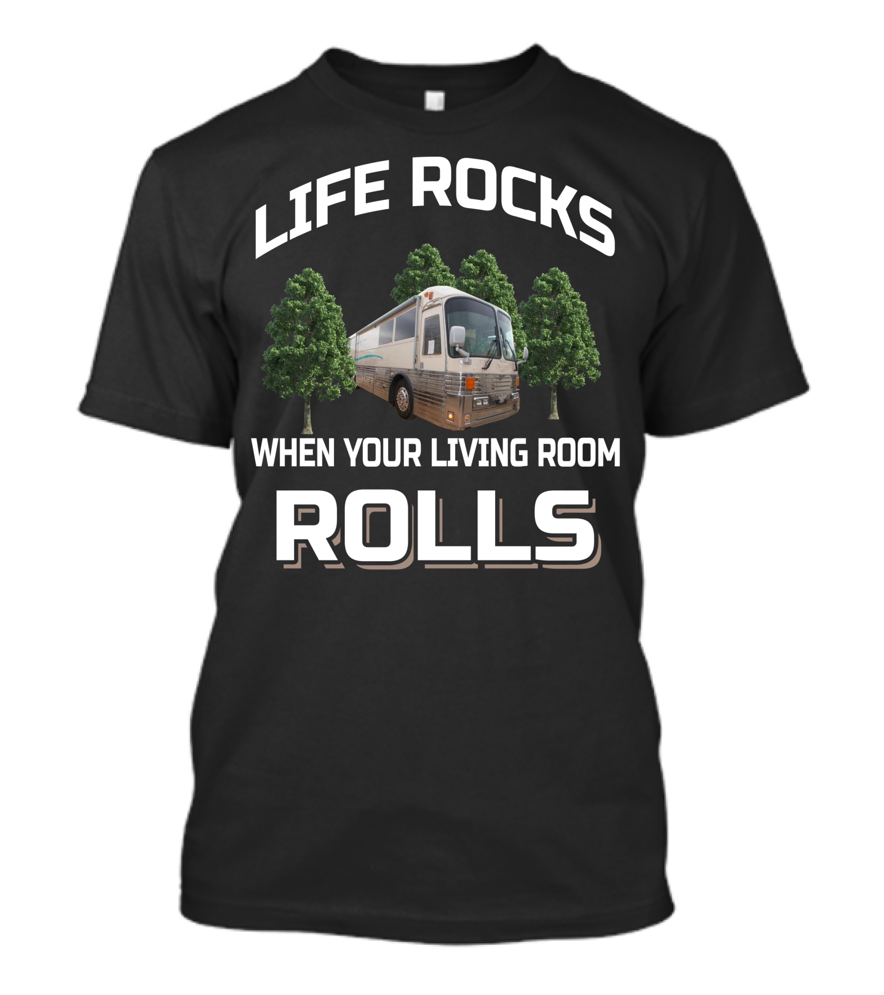 Life Rocks When Your Living Room Rolls 1989 Silver Eagle T-Shirt