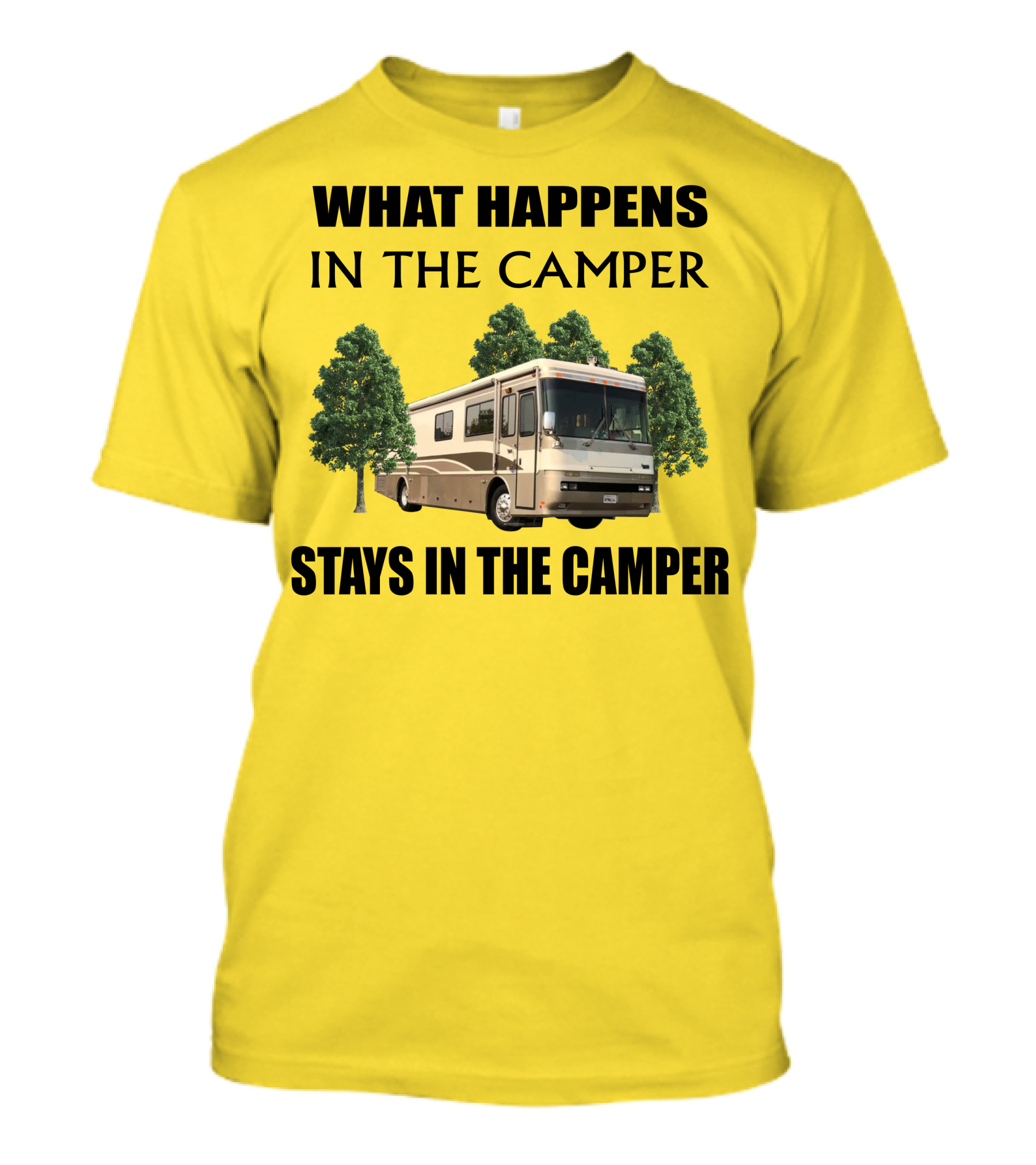 2000 Monaco Dynasty What Happens In The Camper Stays In The Camper T-Shirt