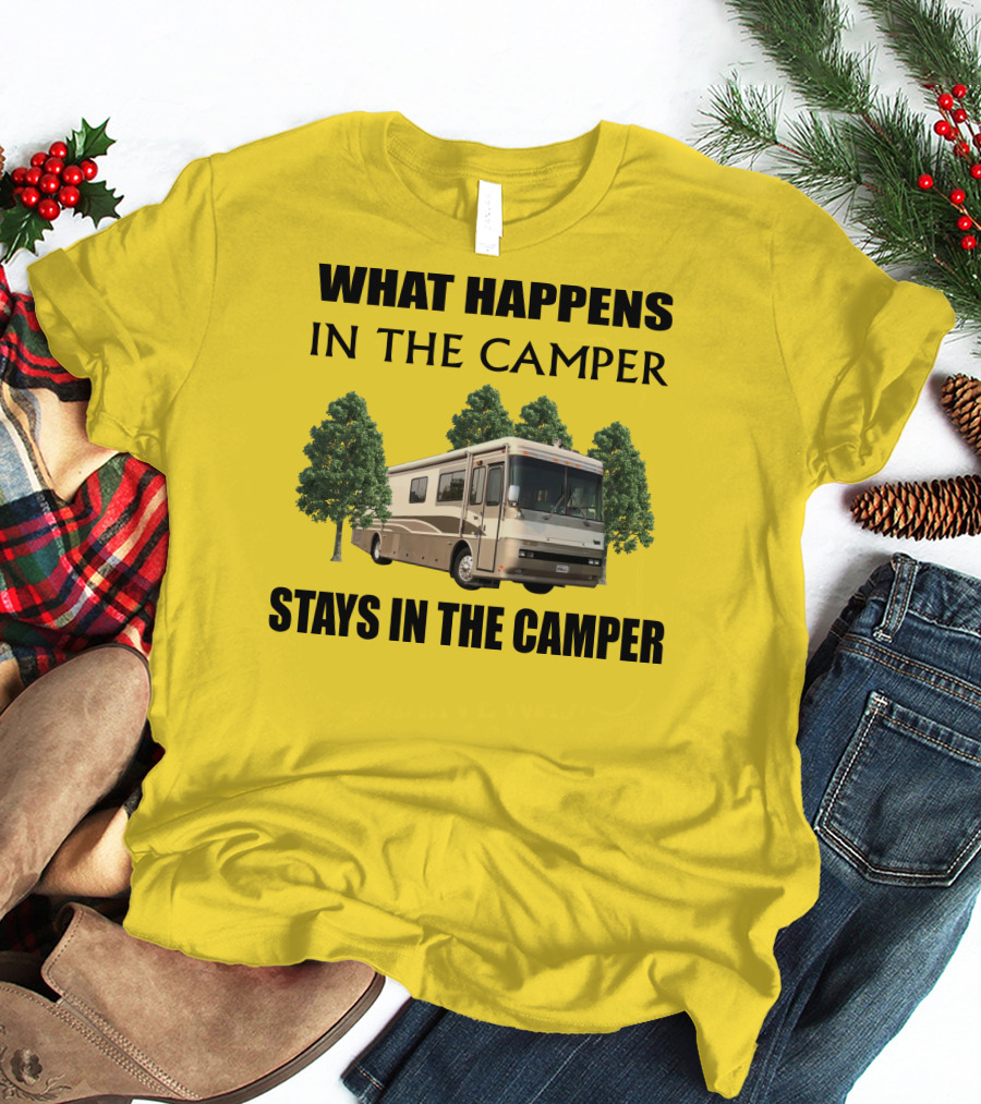2000 Monaco Dynasty What Happens In The Camper Stays In The Camper T-Shirt