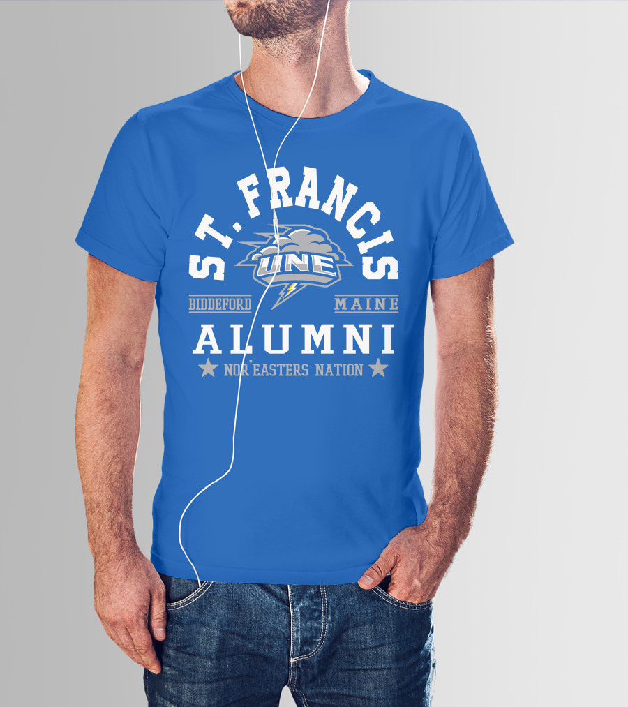 St. Francis Alumni UNE Nor'easters Nation Biddeford Maine T-Shirt