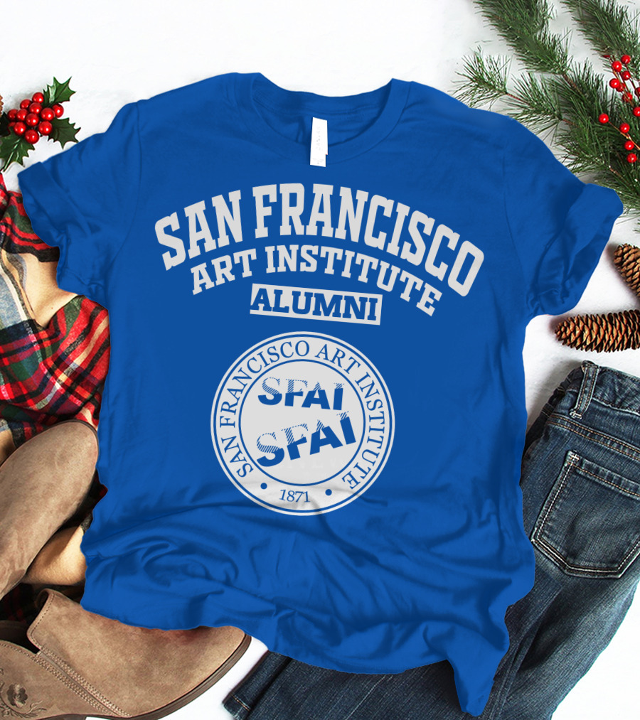 San Francisco Art Institute Alumni SFAI 1871 T-Shirt