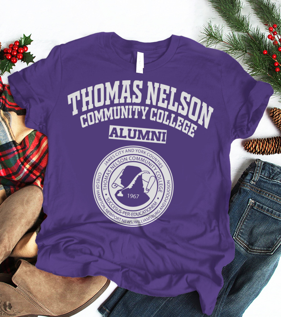 Thomas Nelson Community College Alumni 1967 Seal James City And York Counties Hampton Newport News Williamsburg Poquoson T-Shirt