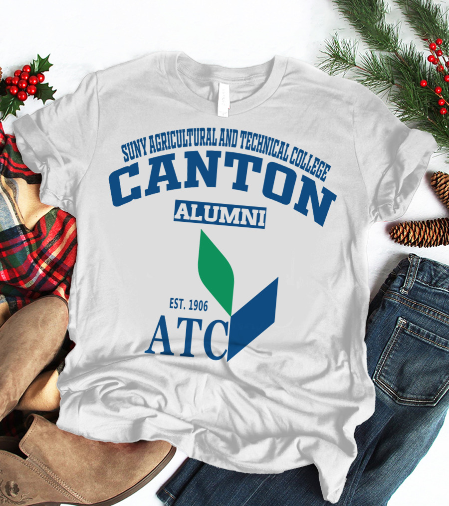 SUNY Agricultural And Technical College Canton Alumni Est. 1906 ATC T-Shirt