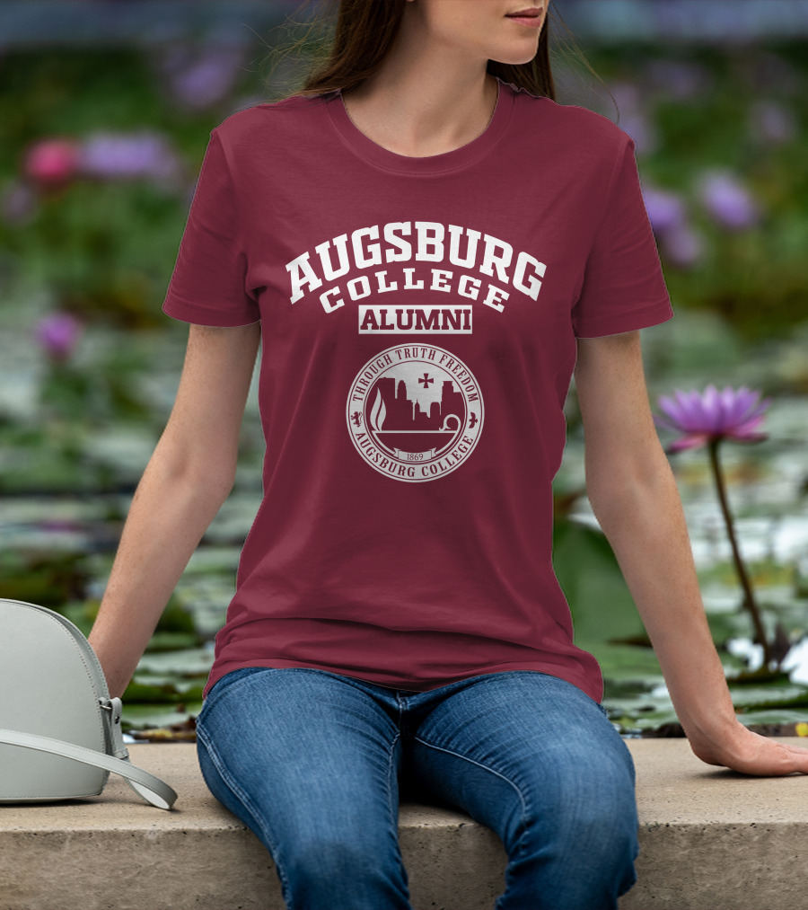 Augsburg College Alumni Through Truth Freedom 1869 T-Shirt