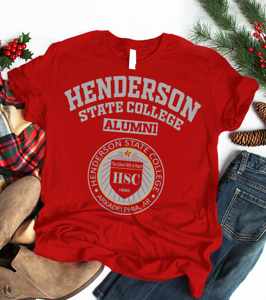 Henderson State College Alumni Arkadelphia AR HSC 1890 The School With A Heart T-Shirt