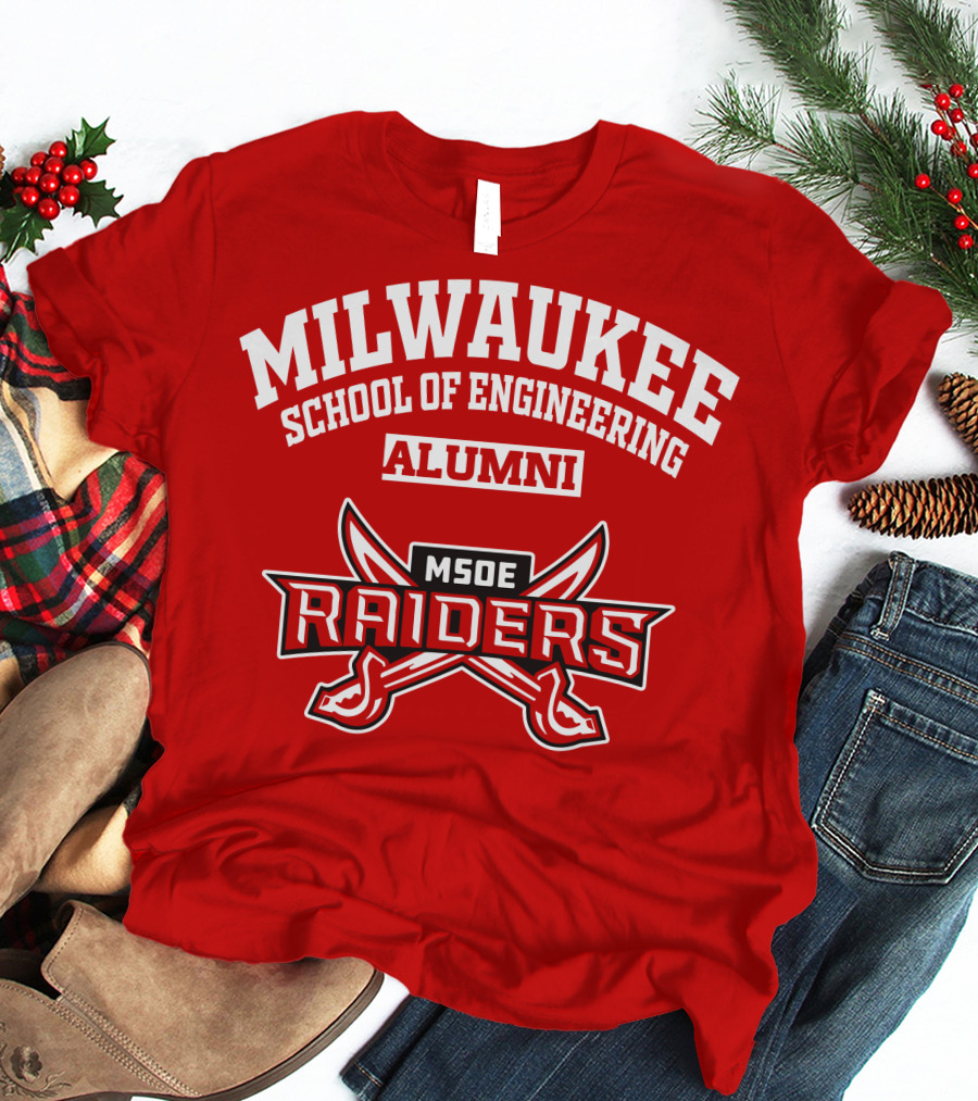 MILWAUKEE SCHOOL OF ENGINEERING ALUMNI MSOE RAIDERS T-Shirt