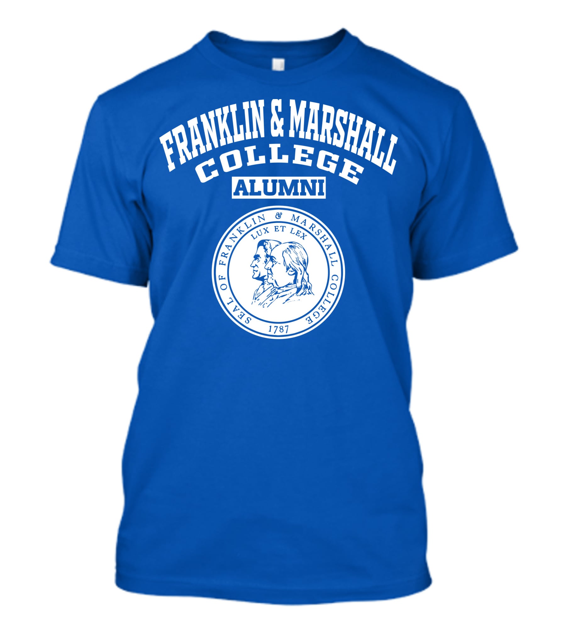 FRANKLIN And MARSHALL COLLEGE ALUMNI SEAL OF FRANKLIN And MARSHALL COLLEGE LUX ET LEX 1787 T-Shirt