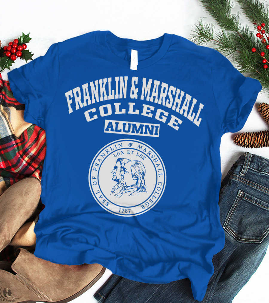 FRANKLIN And MARSHALL COLLEGE ALUMNI SEAL OF FRANKLIN And MARSHALL COLLEGE LUX ET LEX 1787 T-Shirt