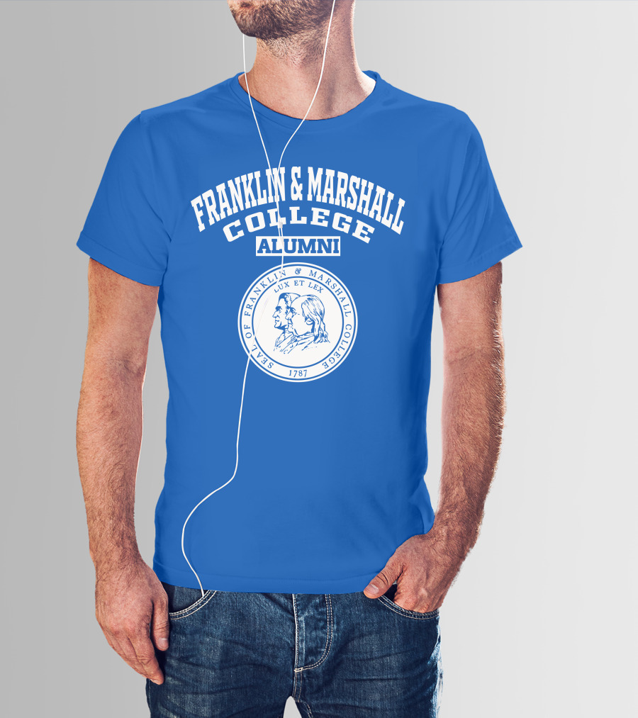 FRANKLIN And MARSHALL COLLEGE ALUMNI SEAL OF FRANKLIN And MARSHALL COLLEGE LUX ET LEX 1787 T-Shirt