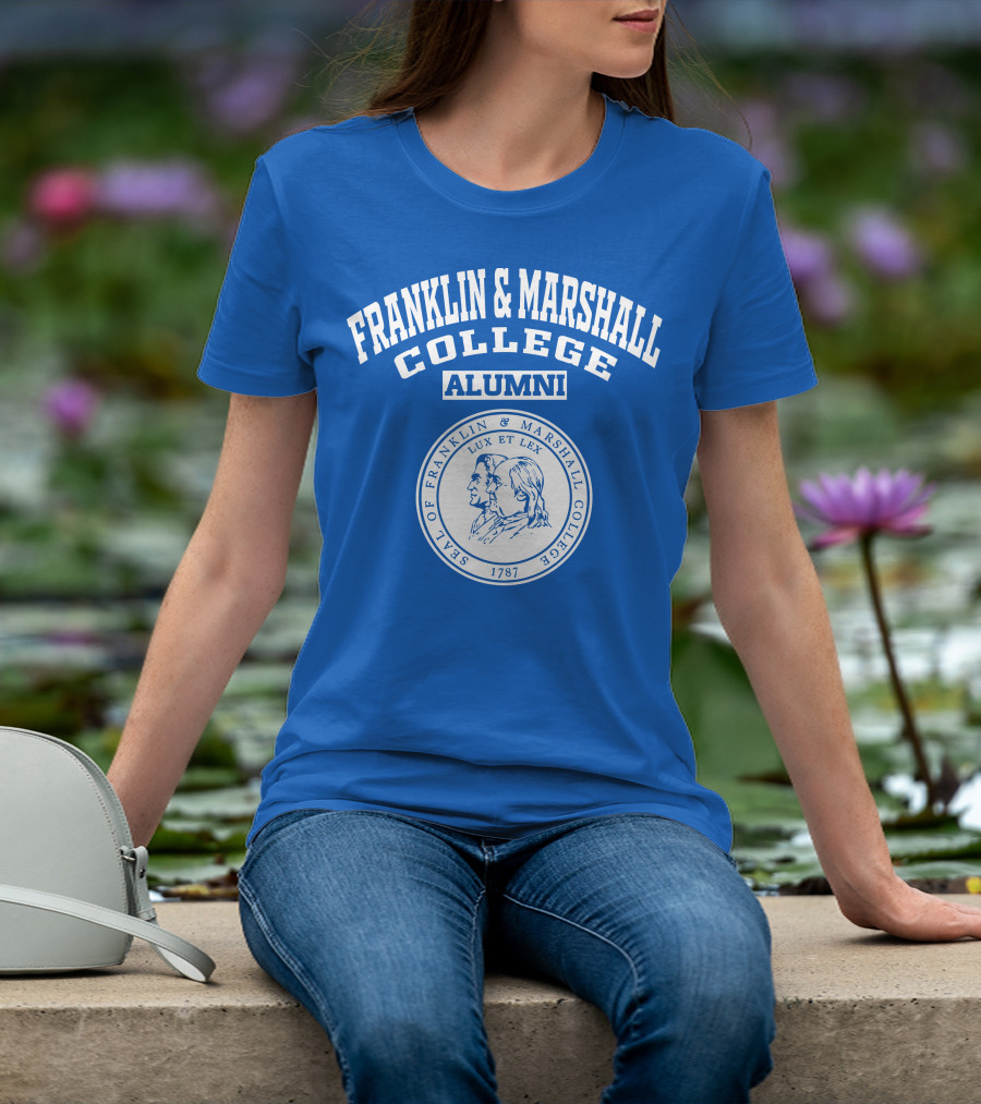 FRANKLIN And MARSHALL COLLEGE ALUMNI SEAL OF FRANKLIN And MARSHALL COLLEGE LUX ET LEX 1787 T-Shirt
