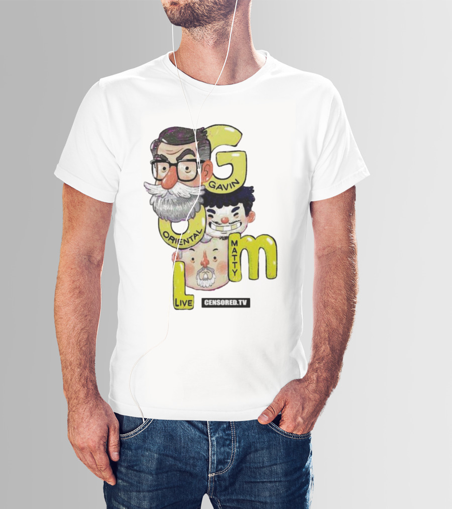 GOML Gavin Oriental Matty Live Censored TV T-Shirt