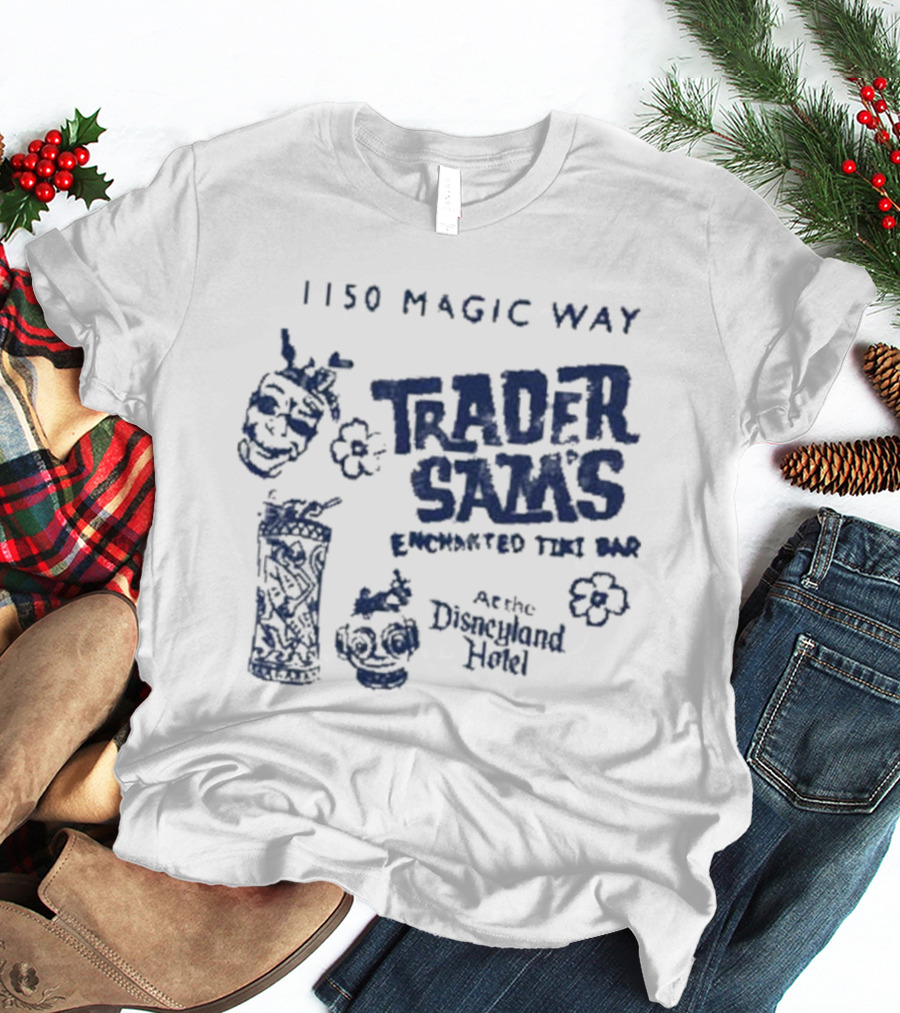 1150 Magic Way Trader Sam’s Enchanted Tiki Bar At The Disneyland Hotel T-Shirt