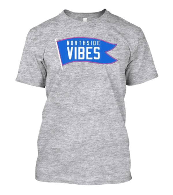 Northside Vibes Chicago Blue Flag T-Shirt