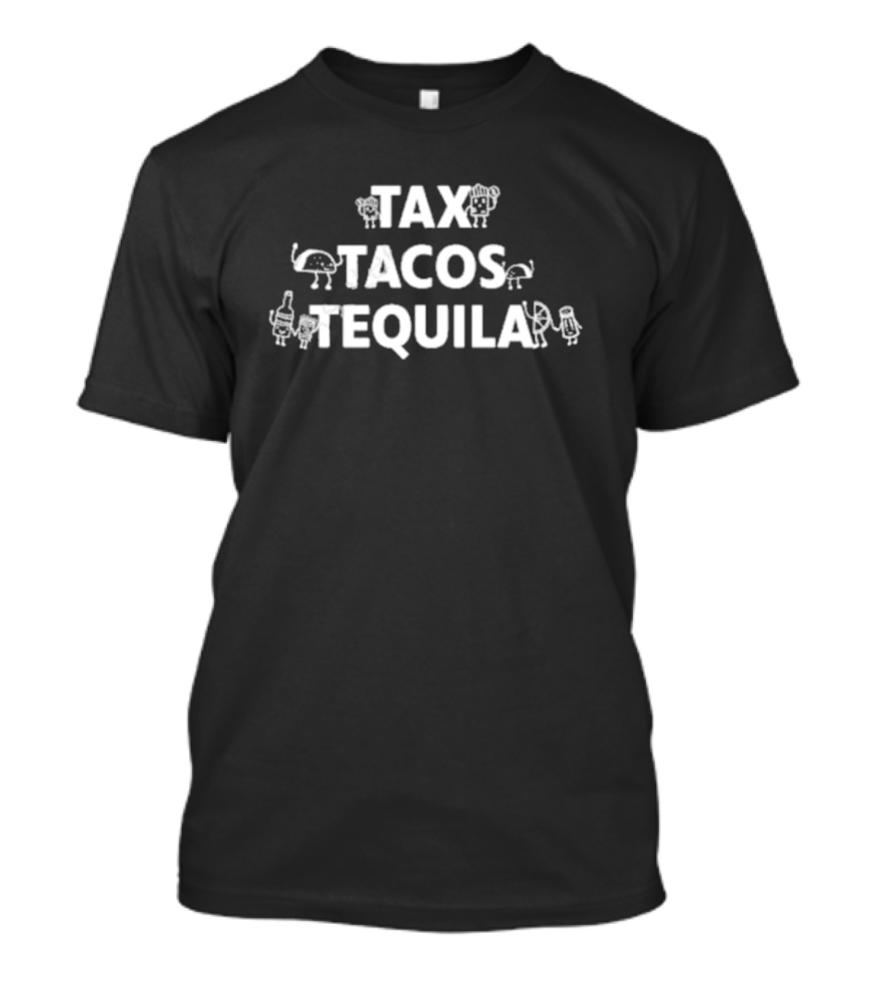 Taco Tax Tequila Fun Icons T-Shirt