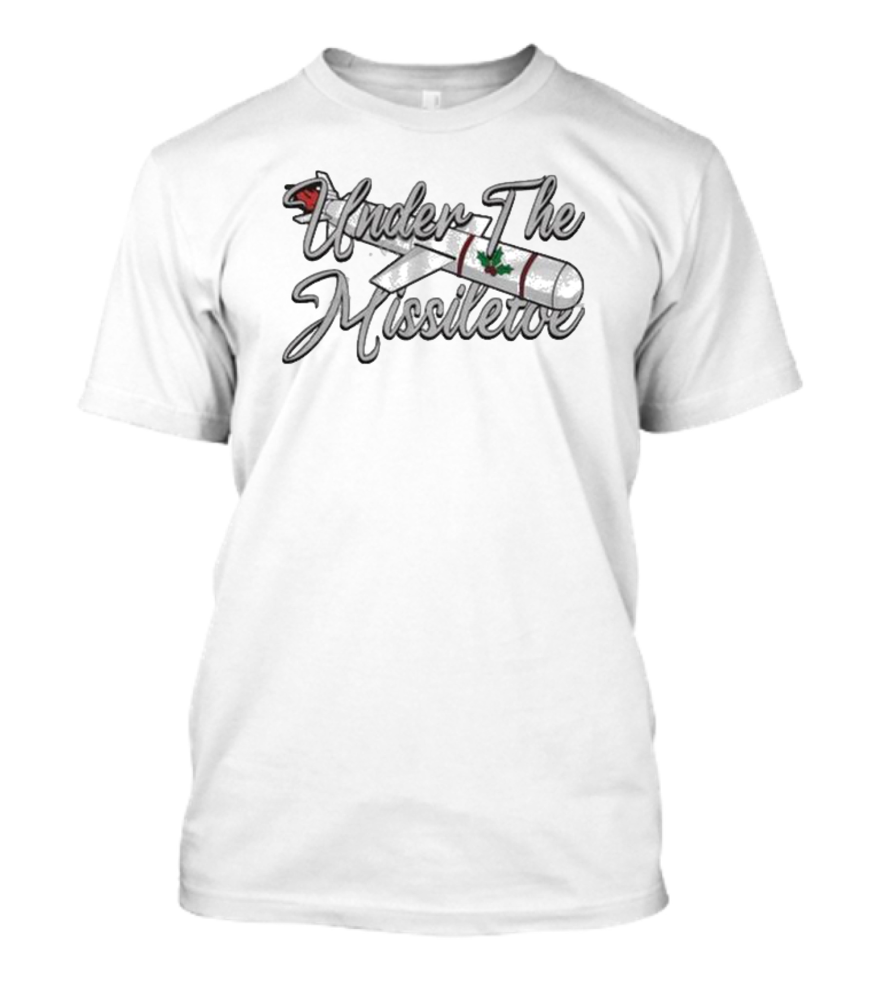 Under The Missiletoe Festive Missile With Holly T-Shirt