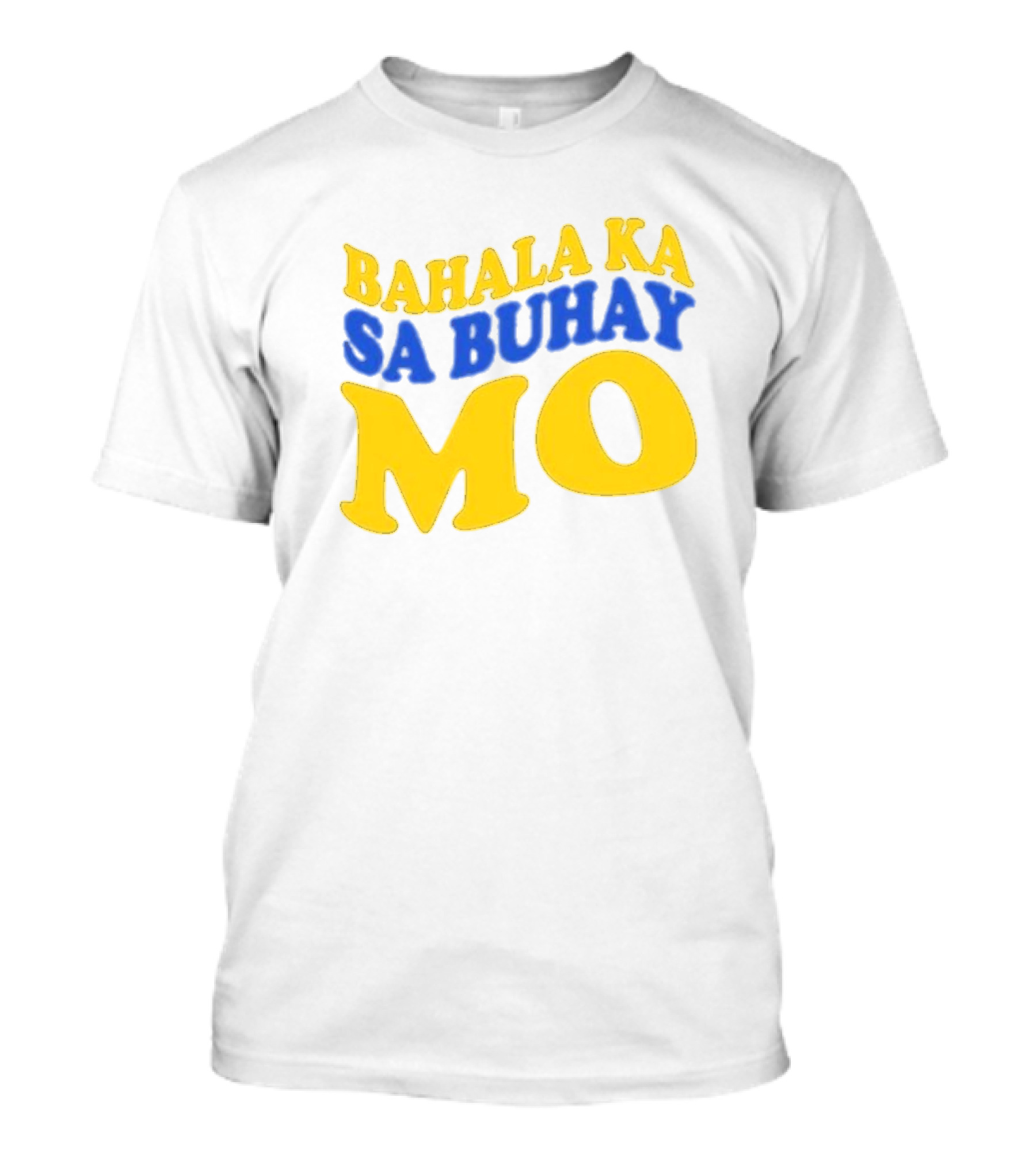 Bahala Ka Sa Buhay Mo Vibrant Retro T-Shirt