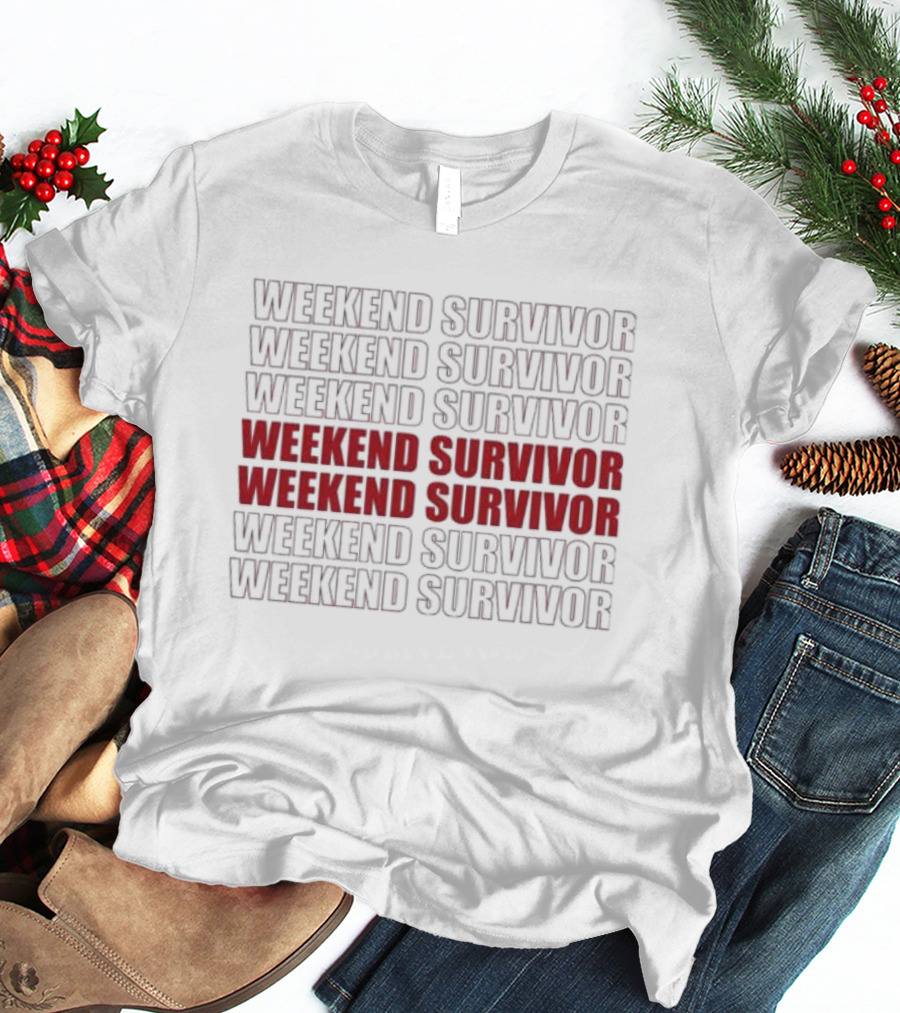 Weekend Survivor Bold Repeated Text T-Shirt